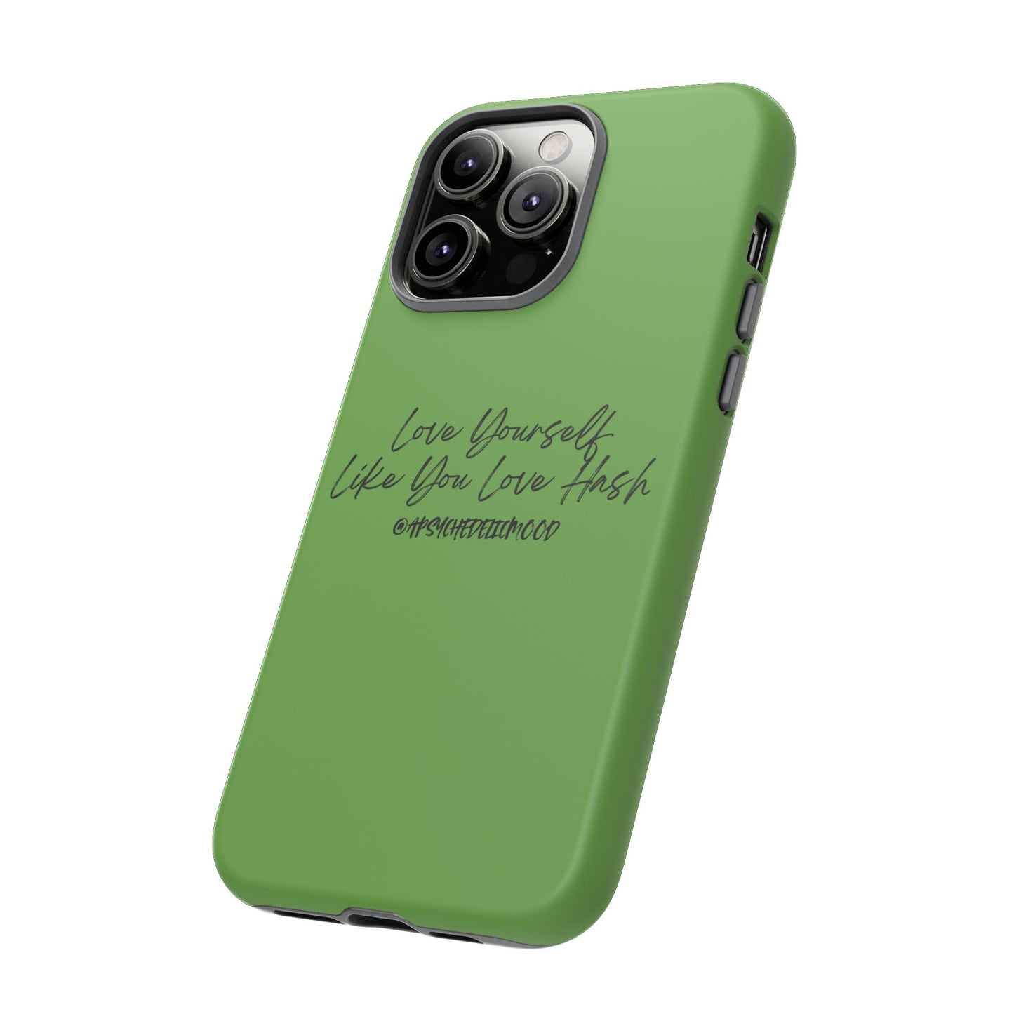 Green Love Yourself Tough Cases