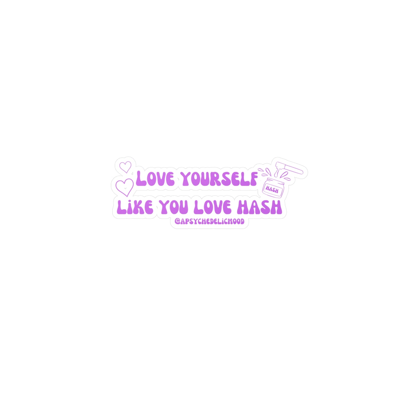 Purple Love Yourself Kiss-Cut Vinyl Decals