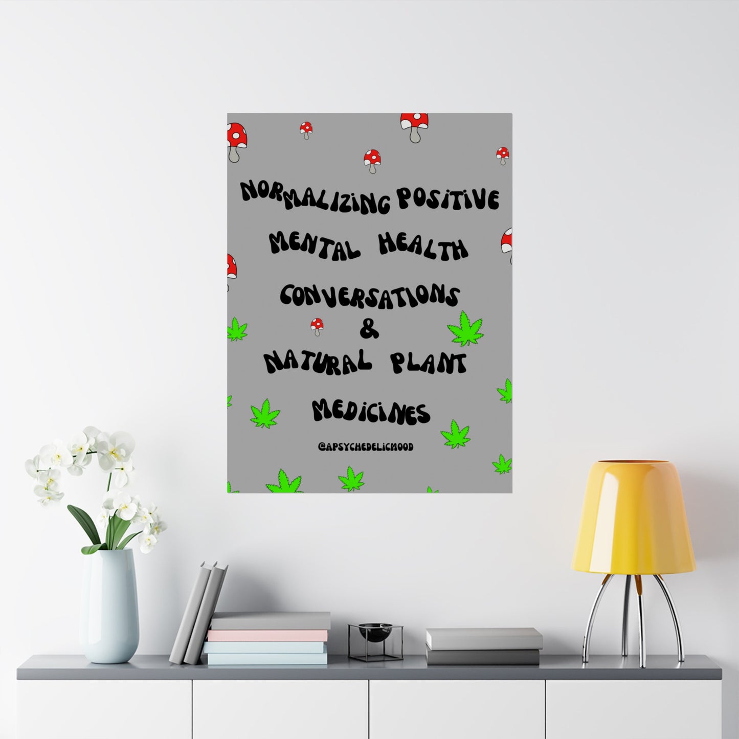 A Psychedelic Mood (Mission statement matte poster)