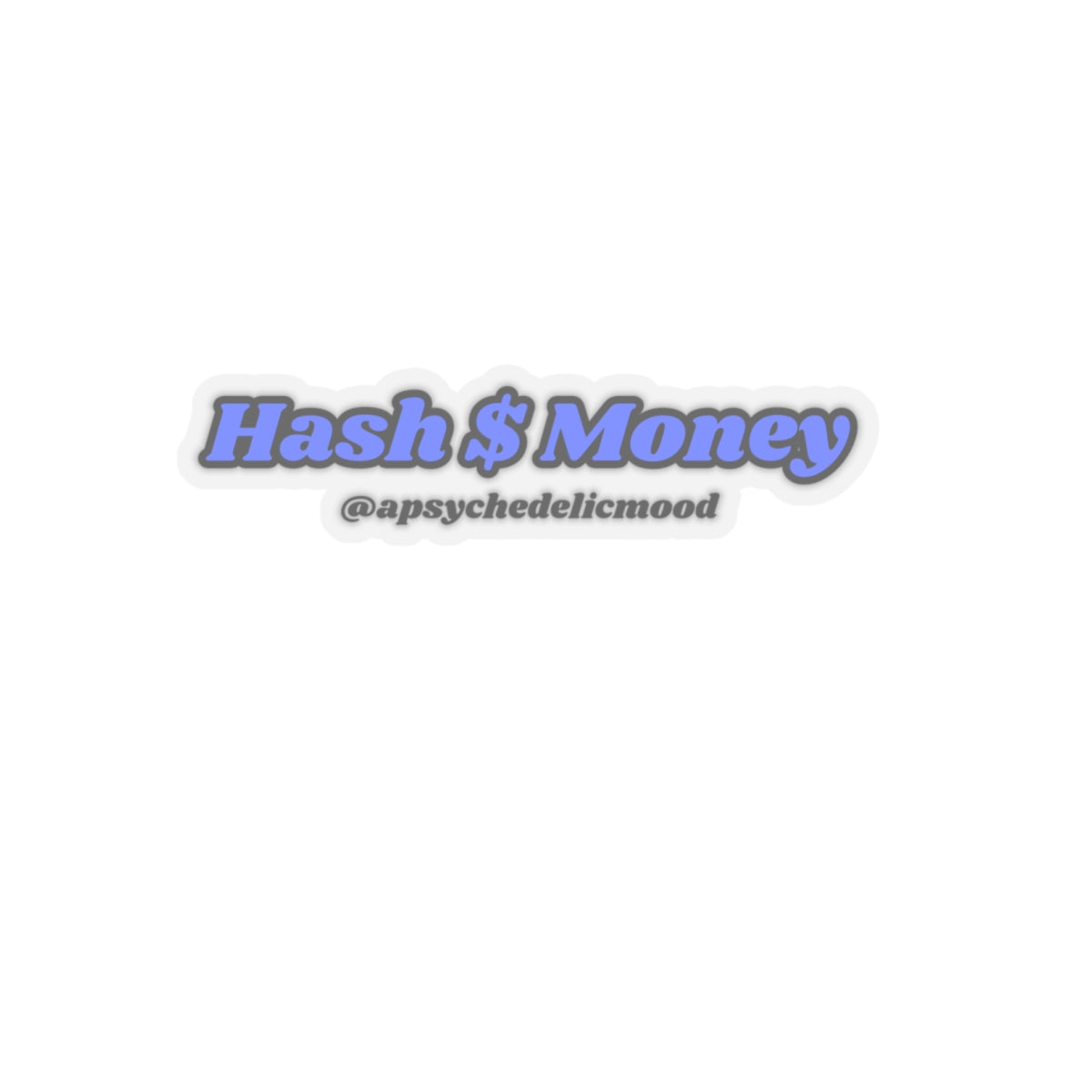 Blue Hash $ Money Kiss-Cut Stickers