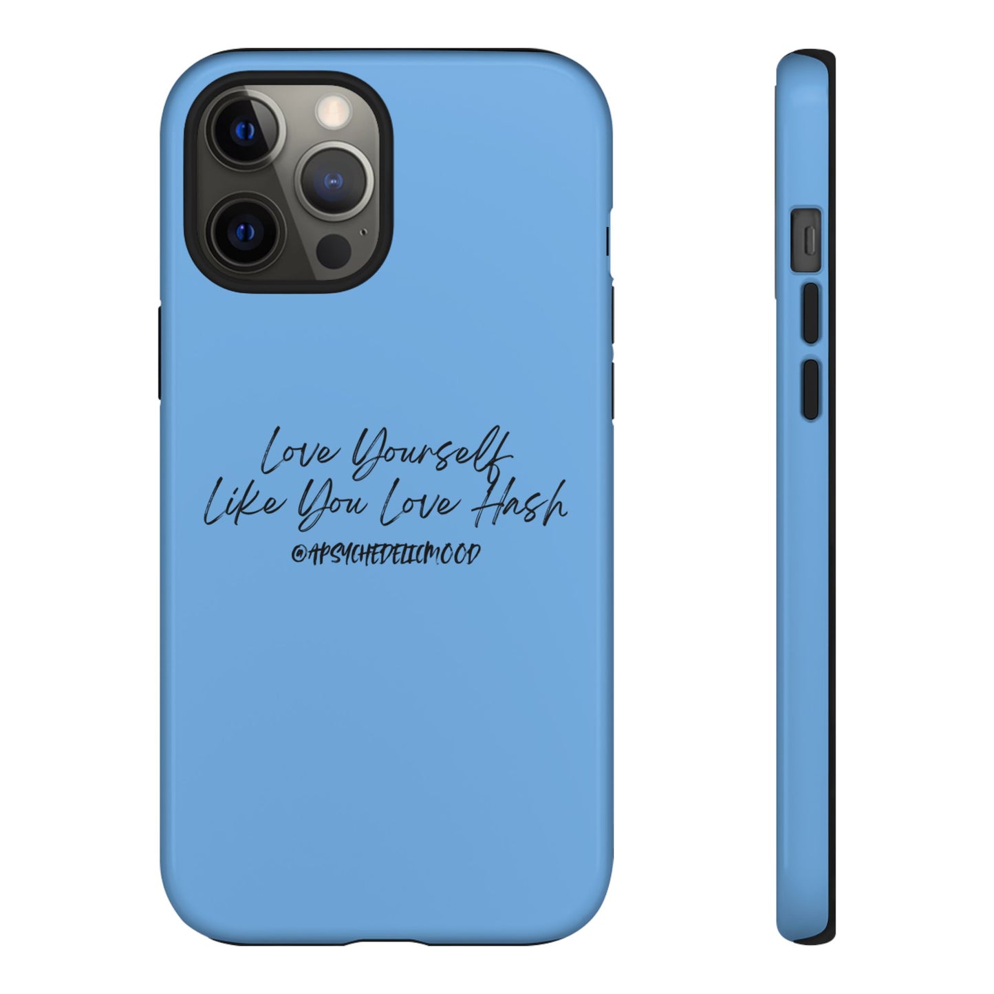 Blue Love Yourself Tough Cases