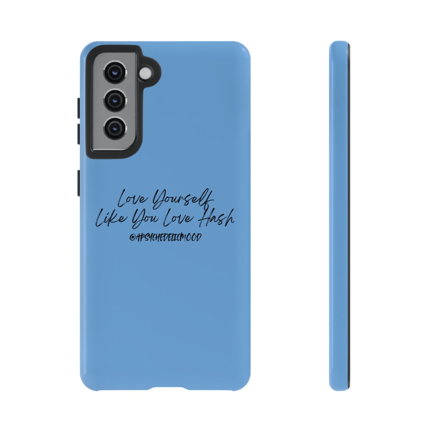 Blue Love Yourself Tough Cases