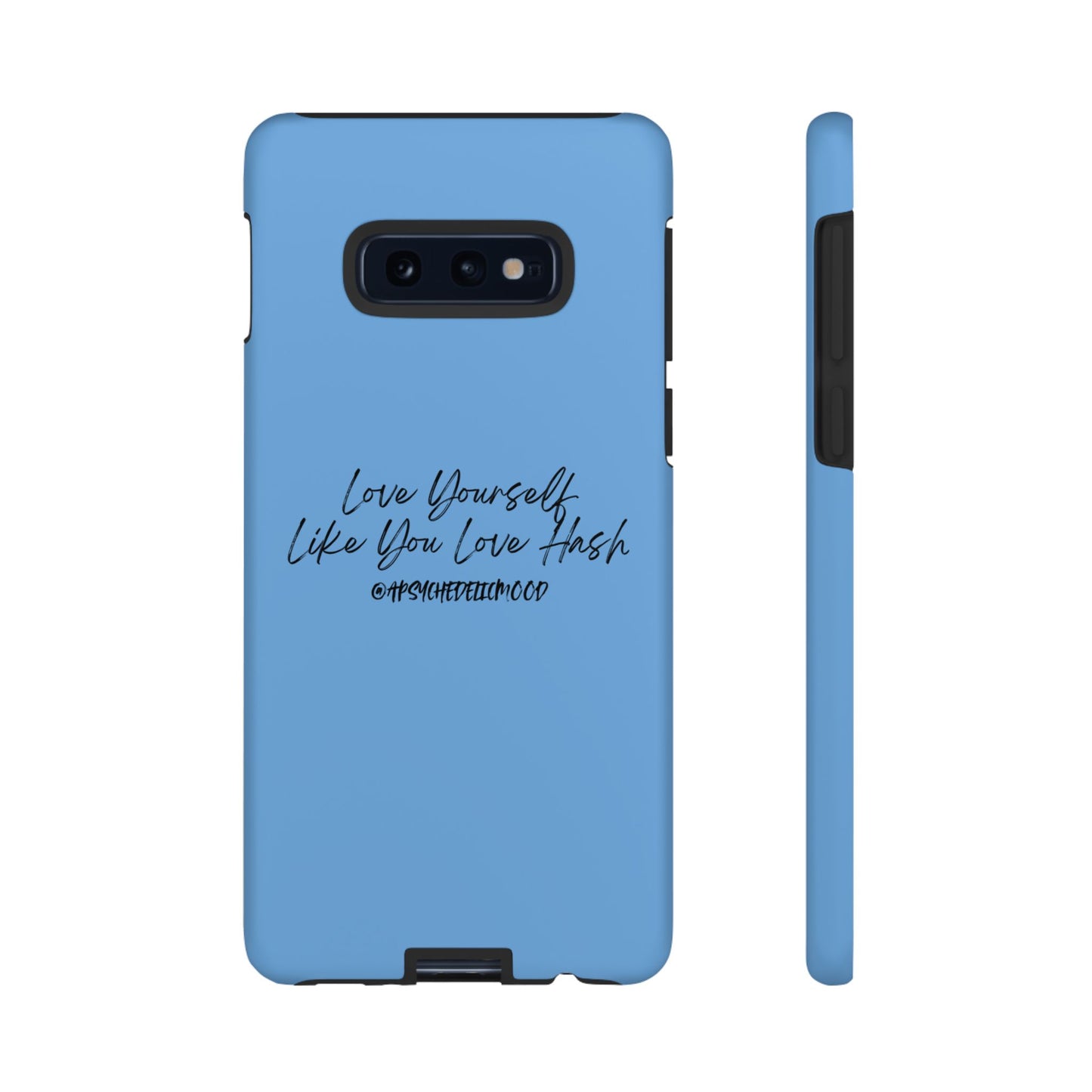 Blue Love Yourself Tough Cases