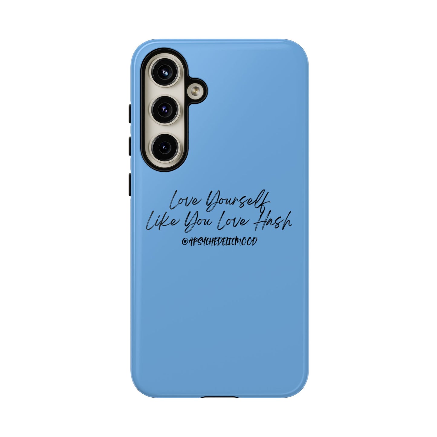 Blue Love Yourself Tough Cases