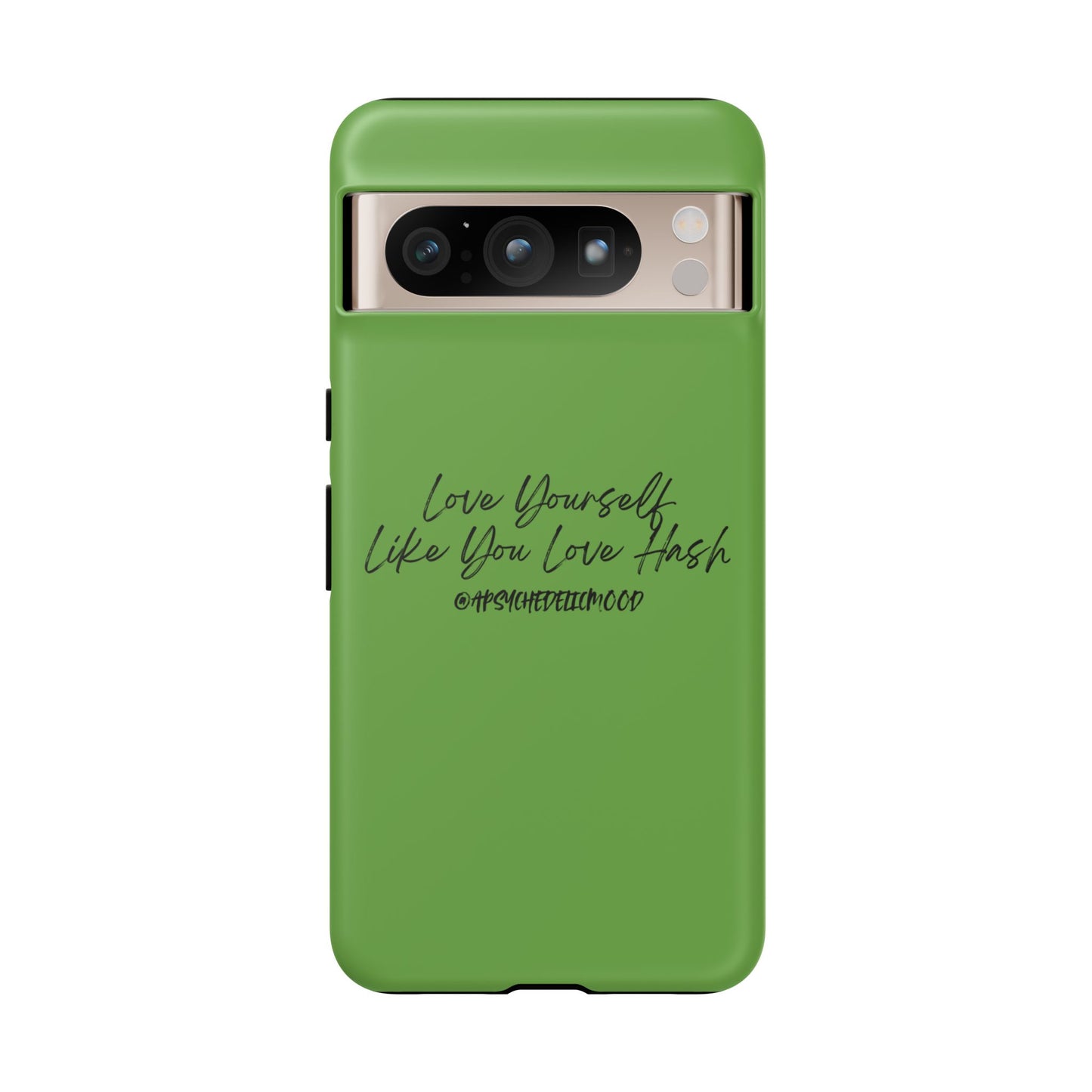 Green Love Yourself Tough Cases