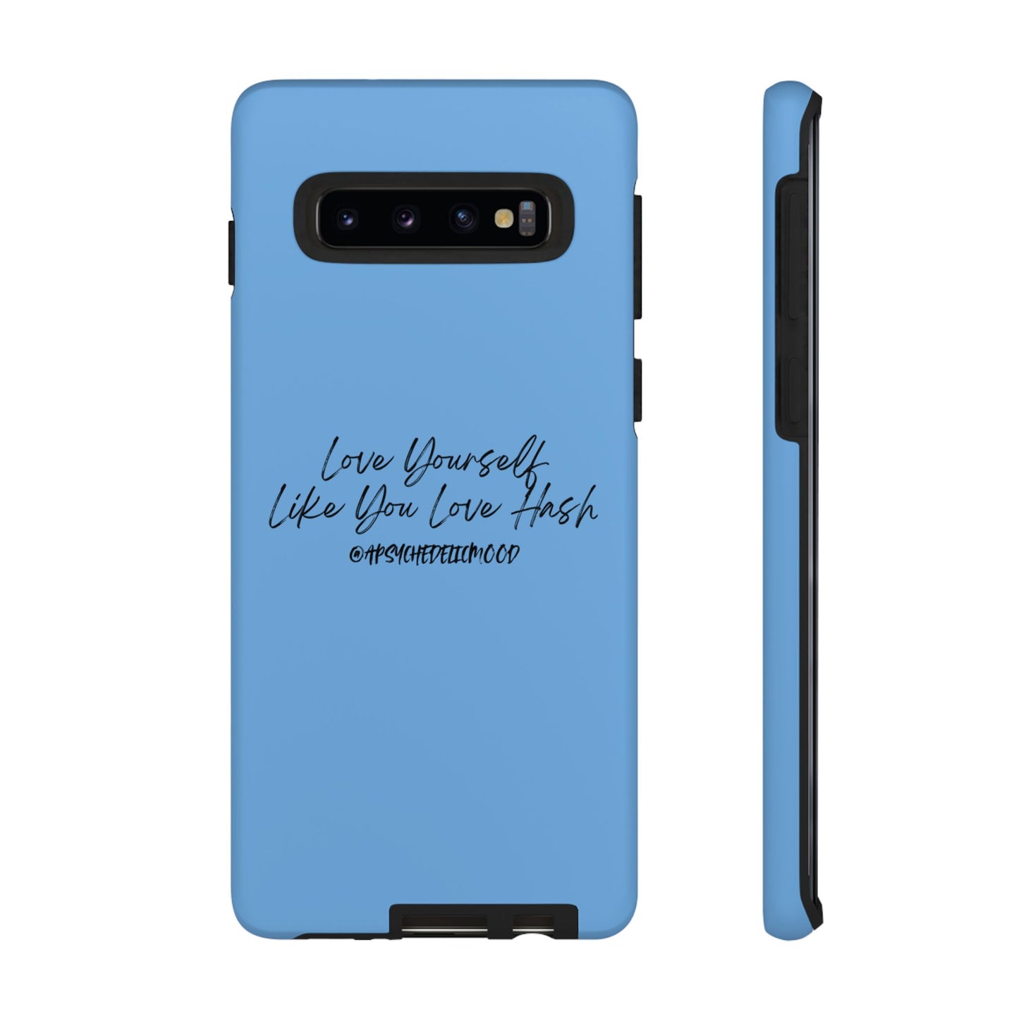 Blue Love Yourself Tough Cases