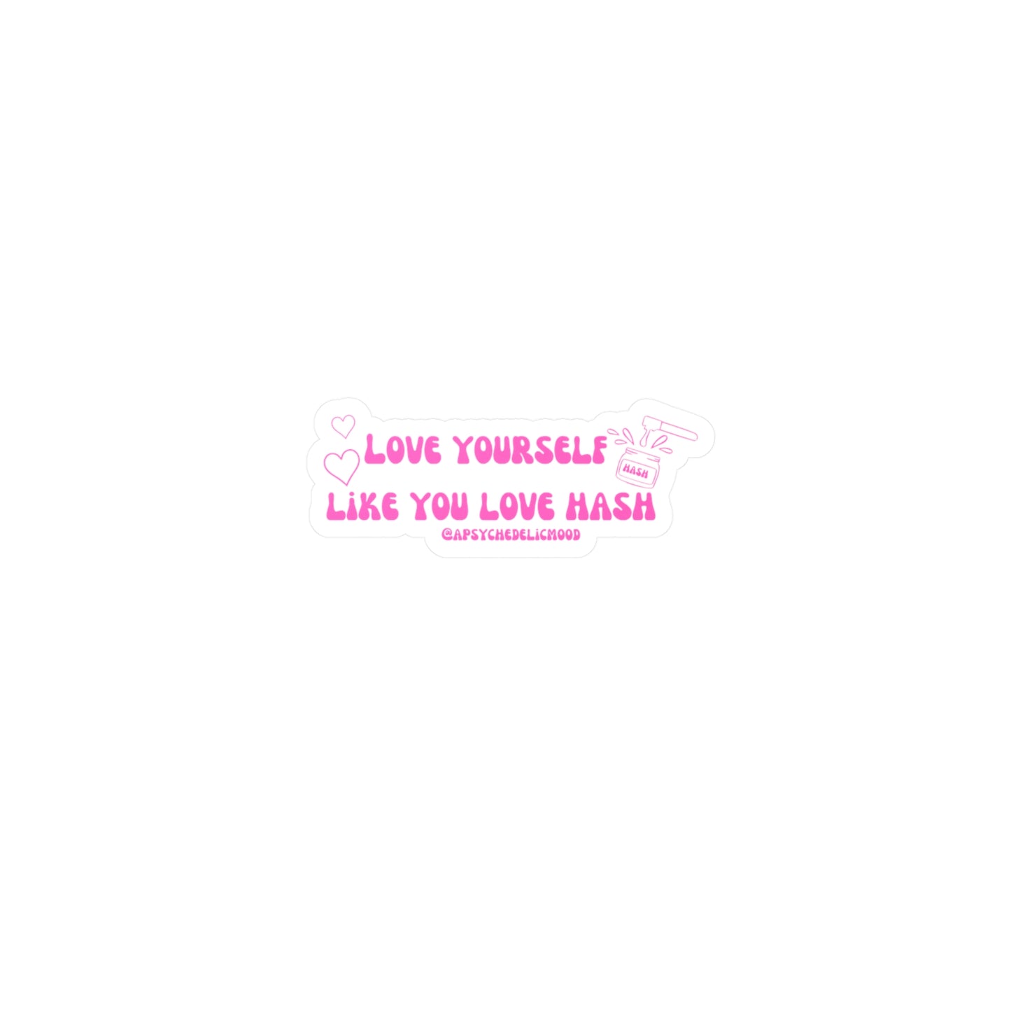 Pink Love yourself Kiss-Cut Vinyl Decals