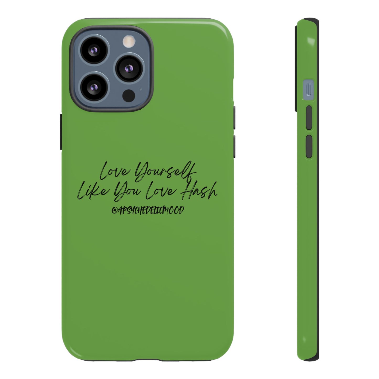 Green Love Yourself Tough Cases