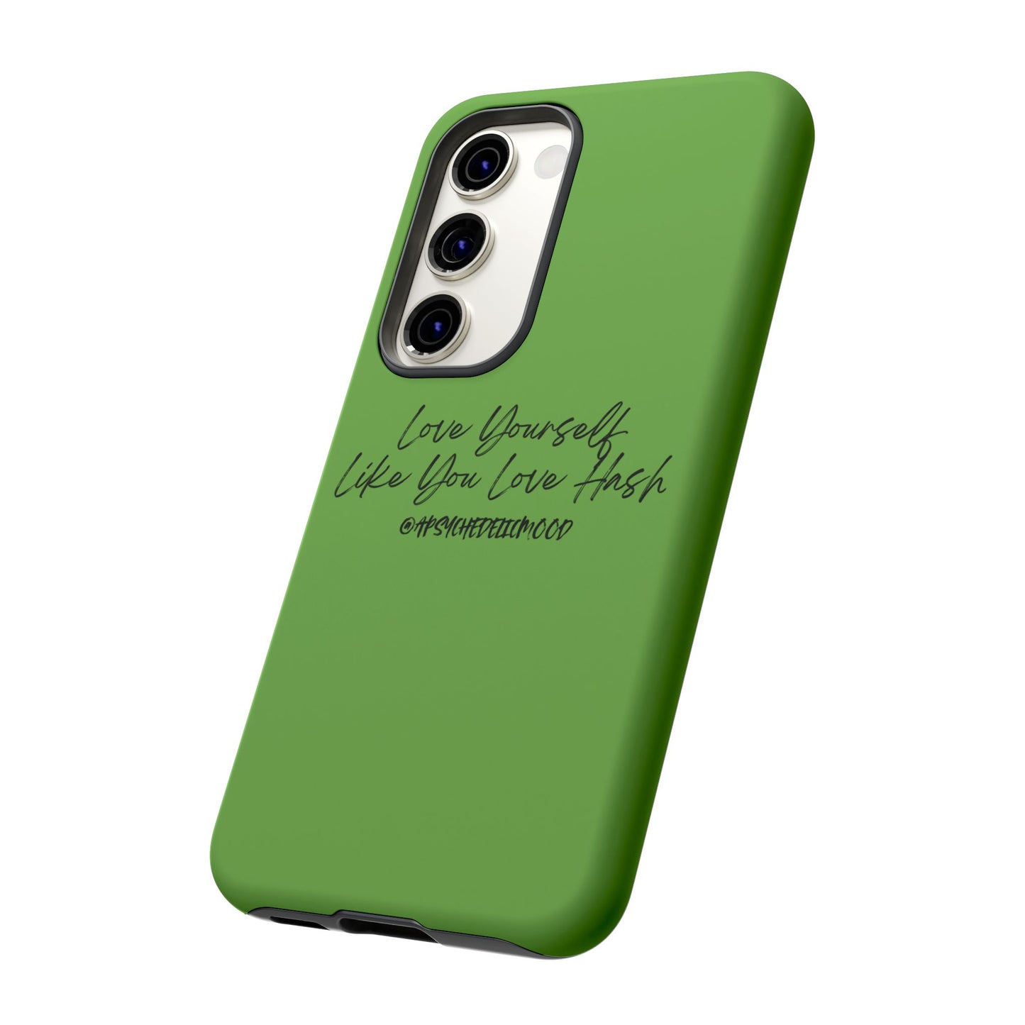 Green Love Yourself Tough Cases