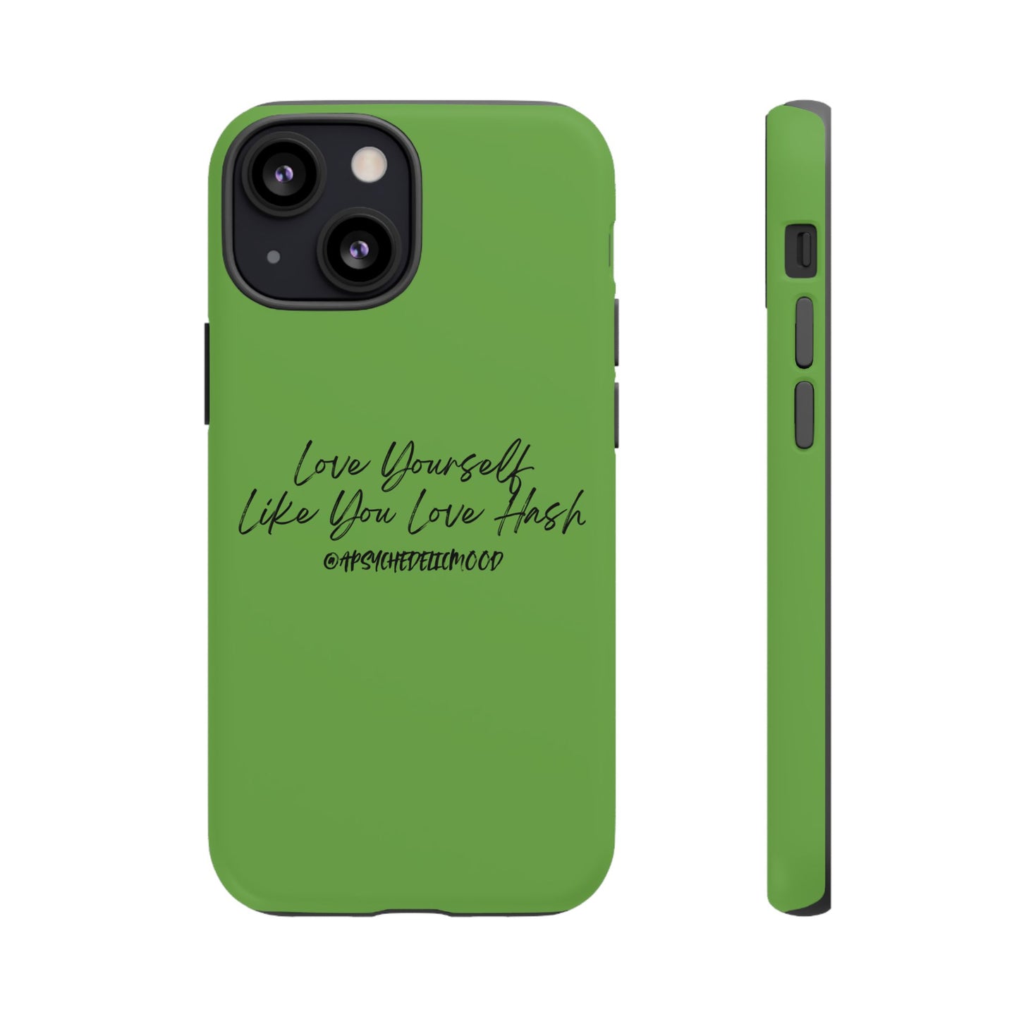 Green Love Yourself Tough Cases