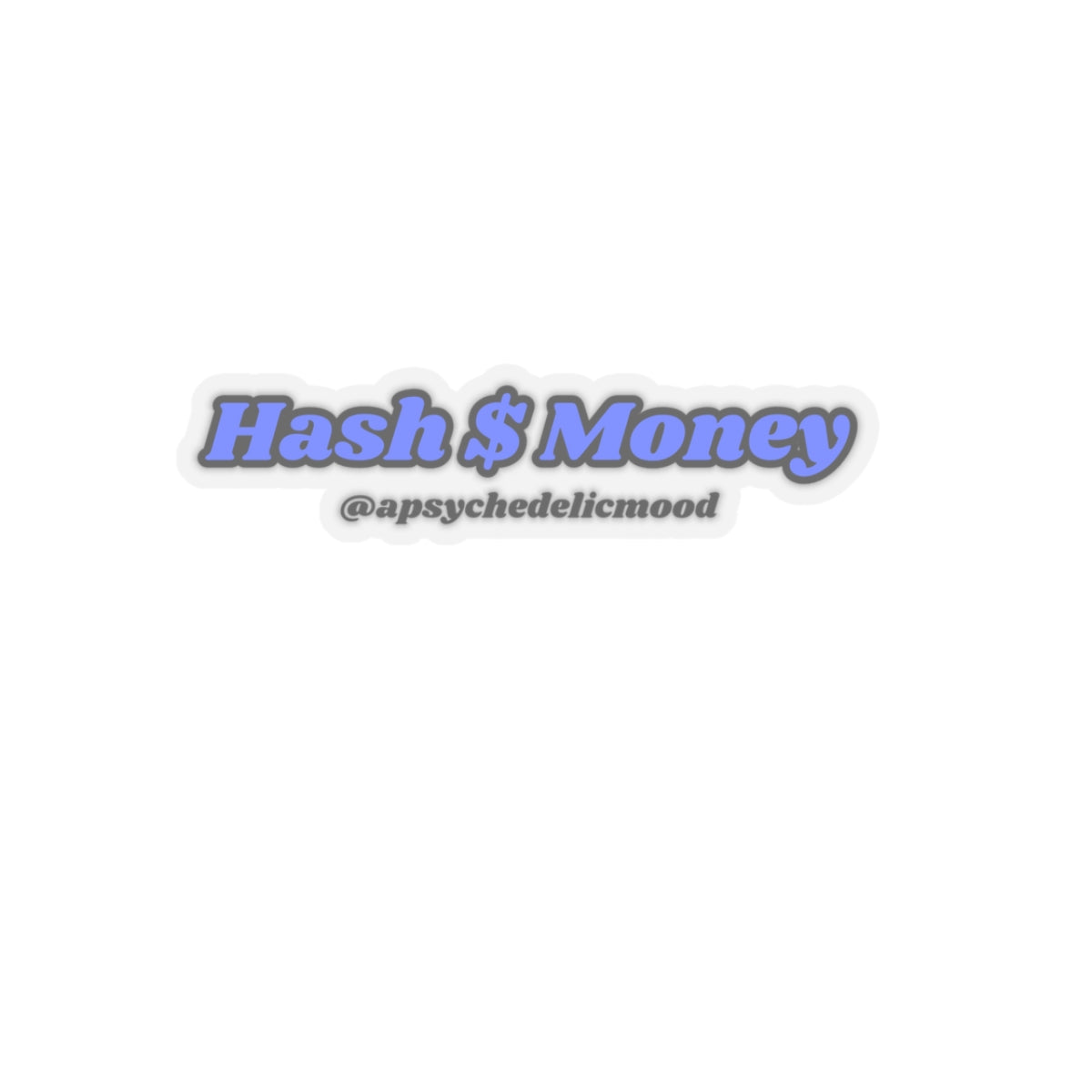 Blue Hash $ Money Kiss-Cut Stickers