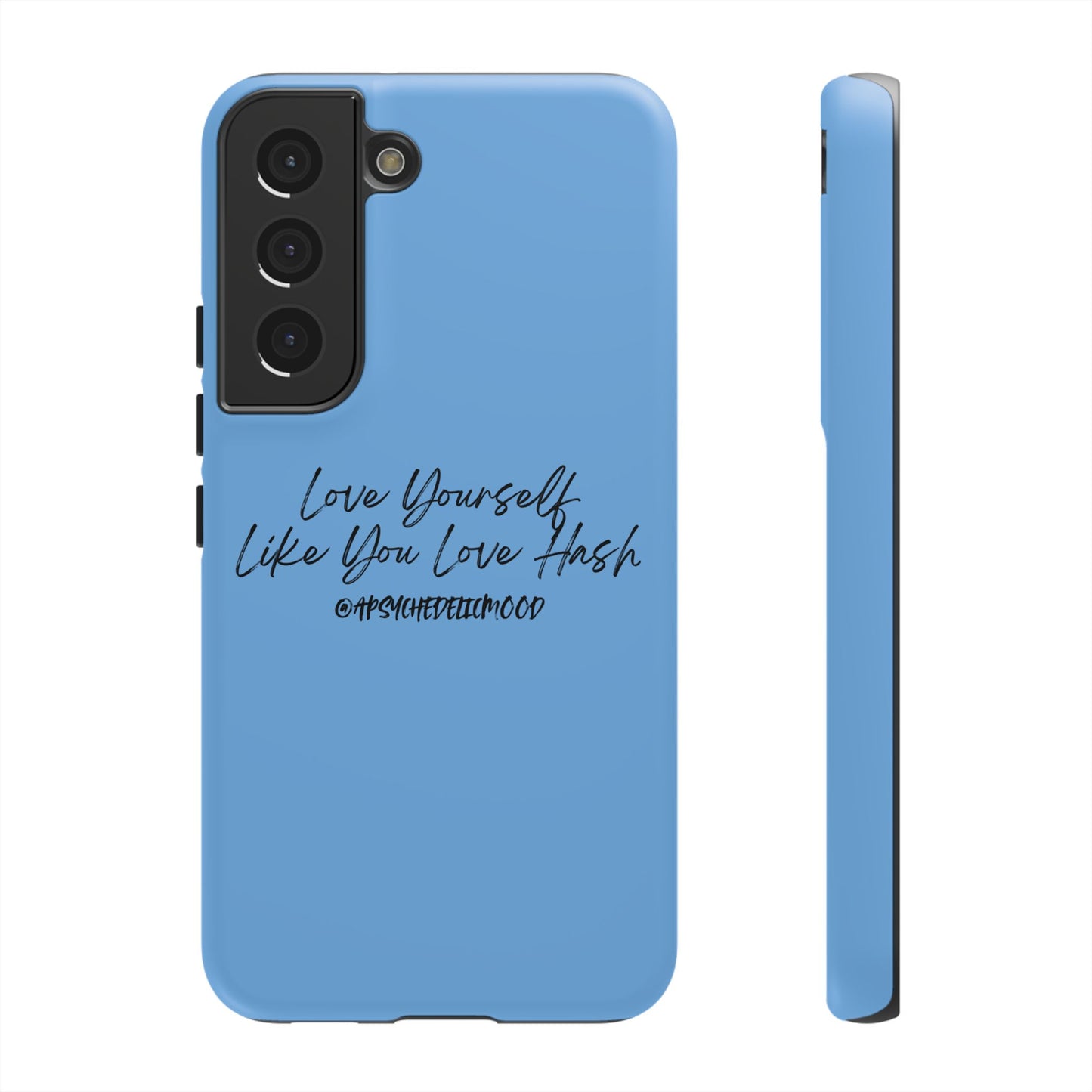 Blue Love Yourself Tough Cases