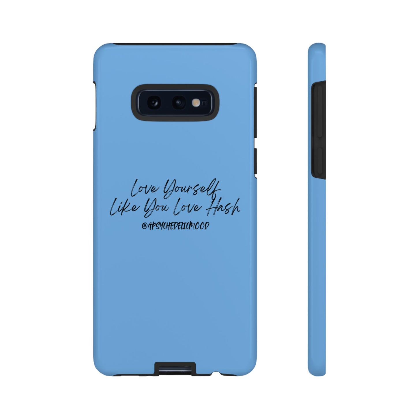 Blue Love Yourself Tough Cases