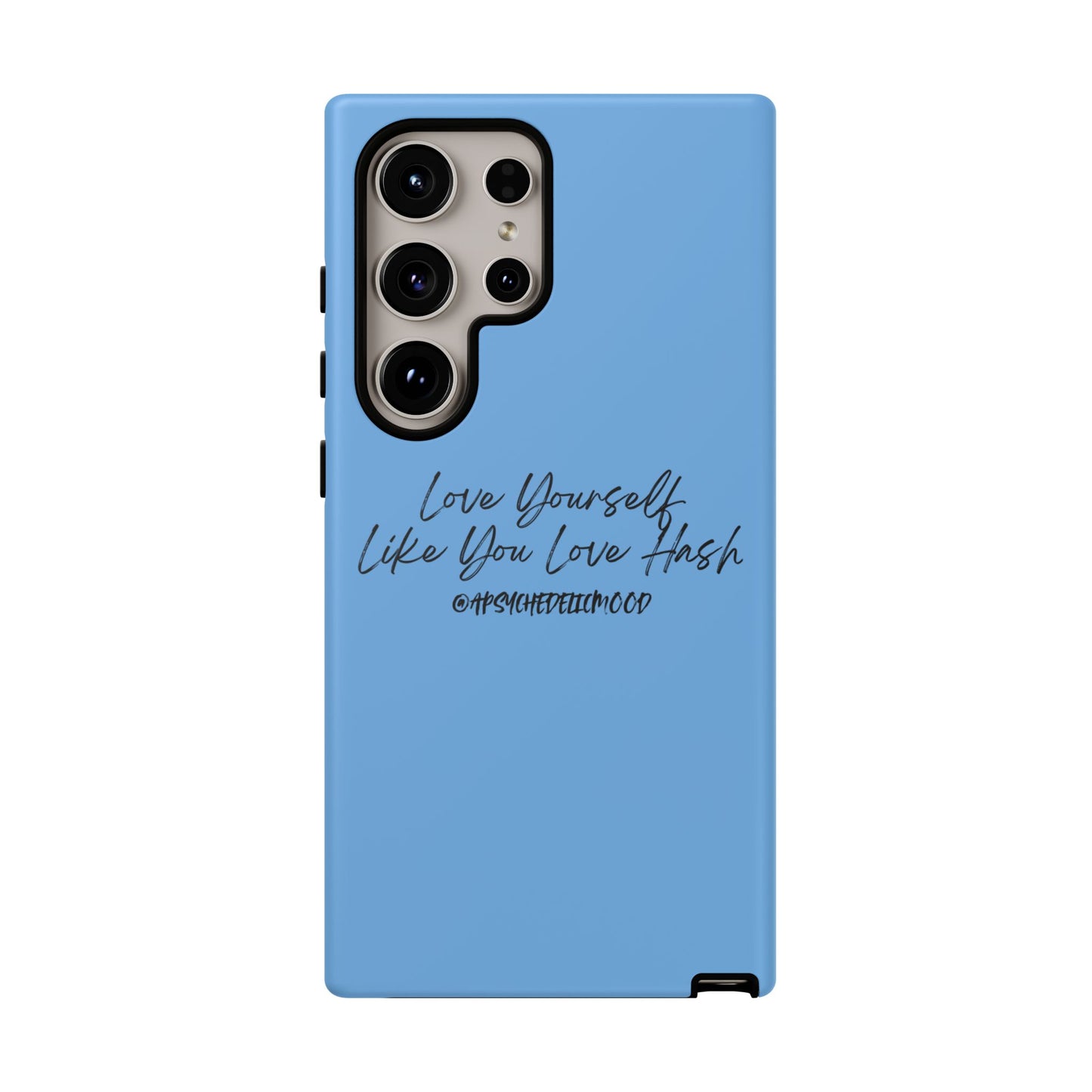 Blue Love Yourself Tough Cases