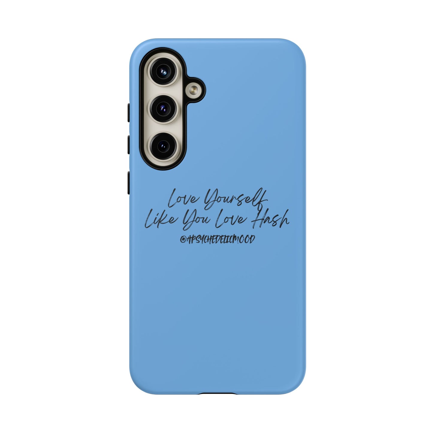 Blue Love Yourself Tough Cases