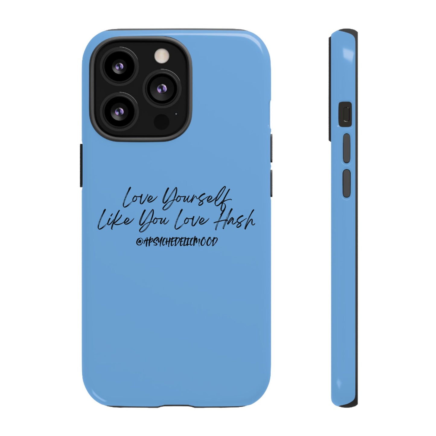 Blue Love Yourself Tough Cases