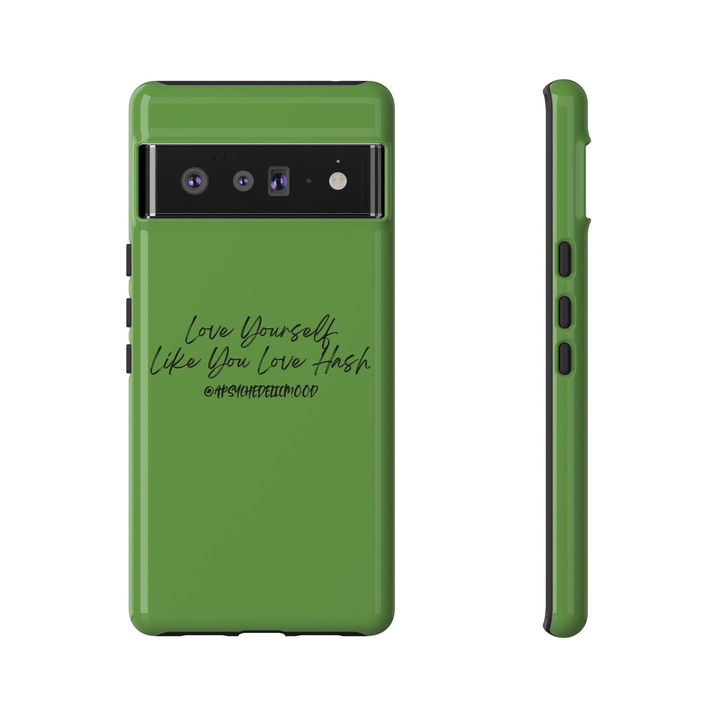 Green Love Yourself Tough Cases