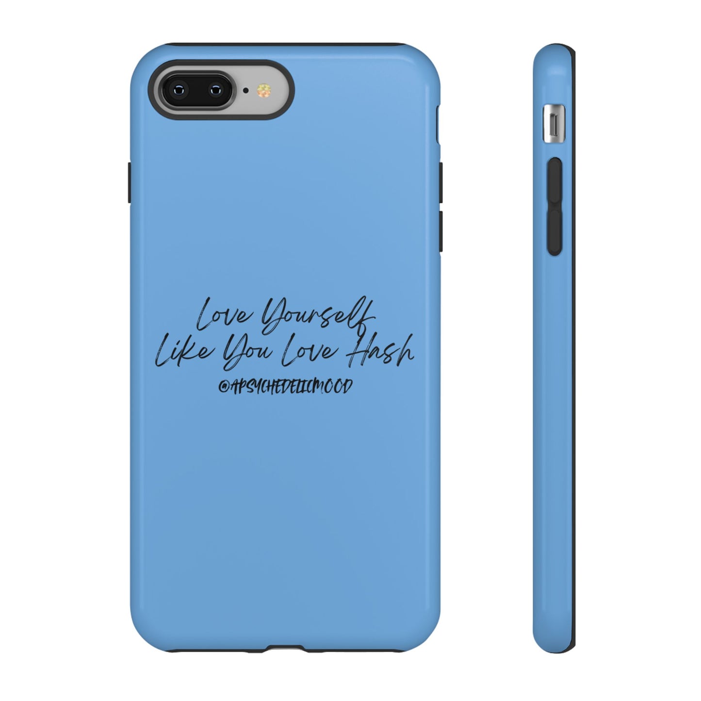 Blue Love Yourself Tough Cases