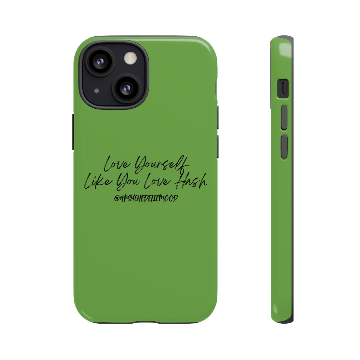 Green Love Yourself Tough Cases