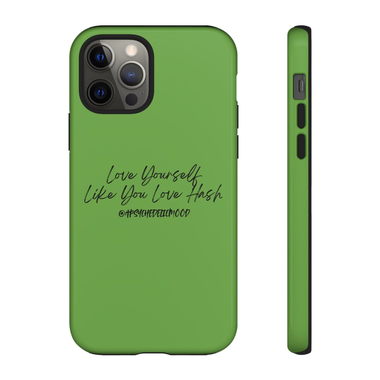 Green Love Yourself Tough Cases