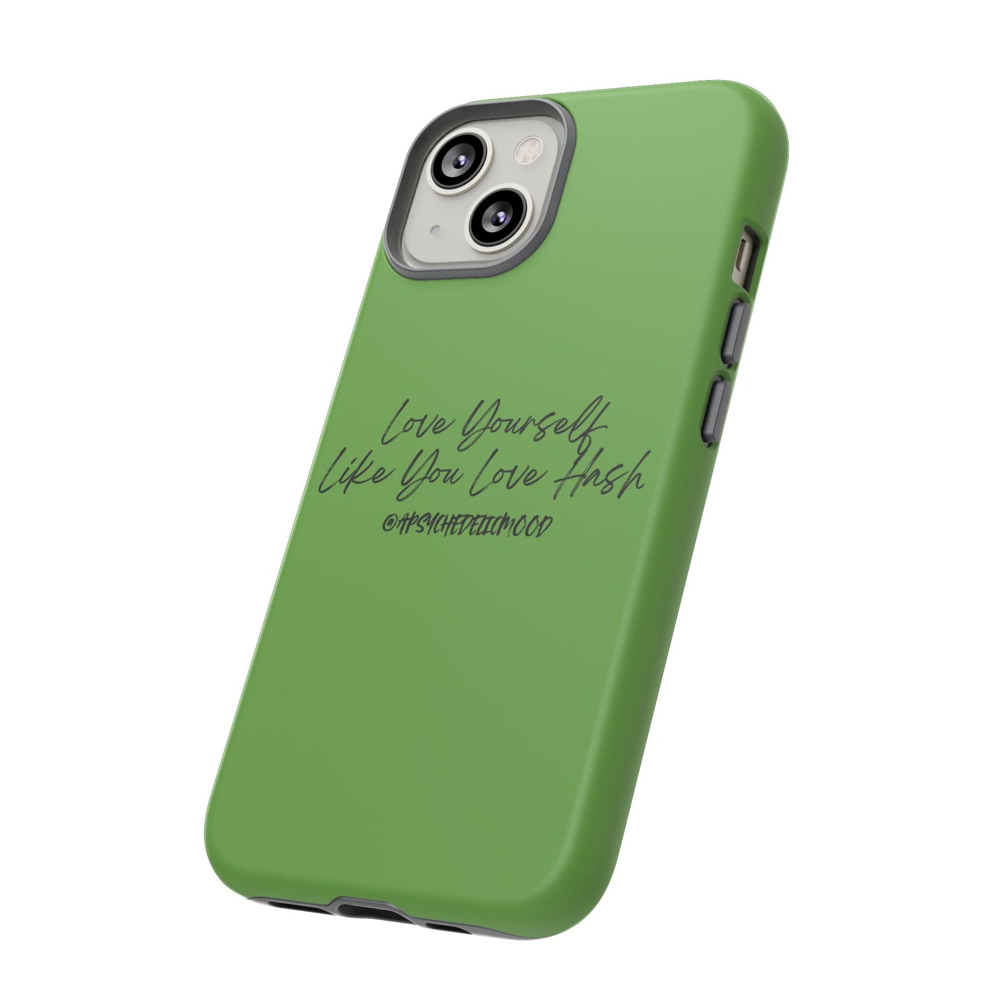 Green Love Yourself Tough Cases