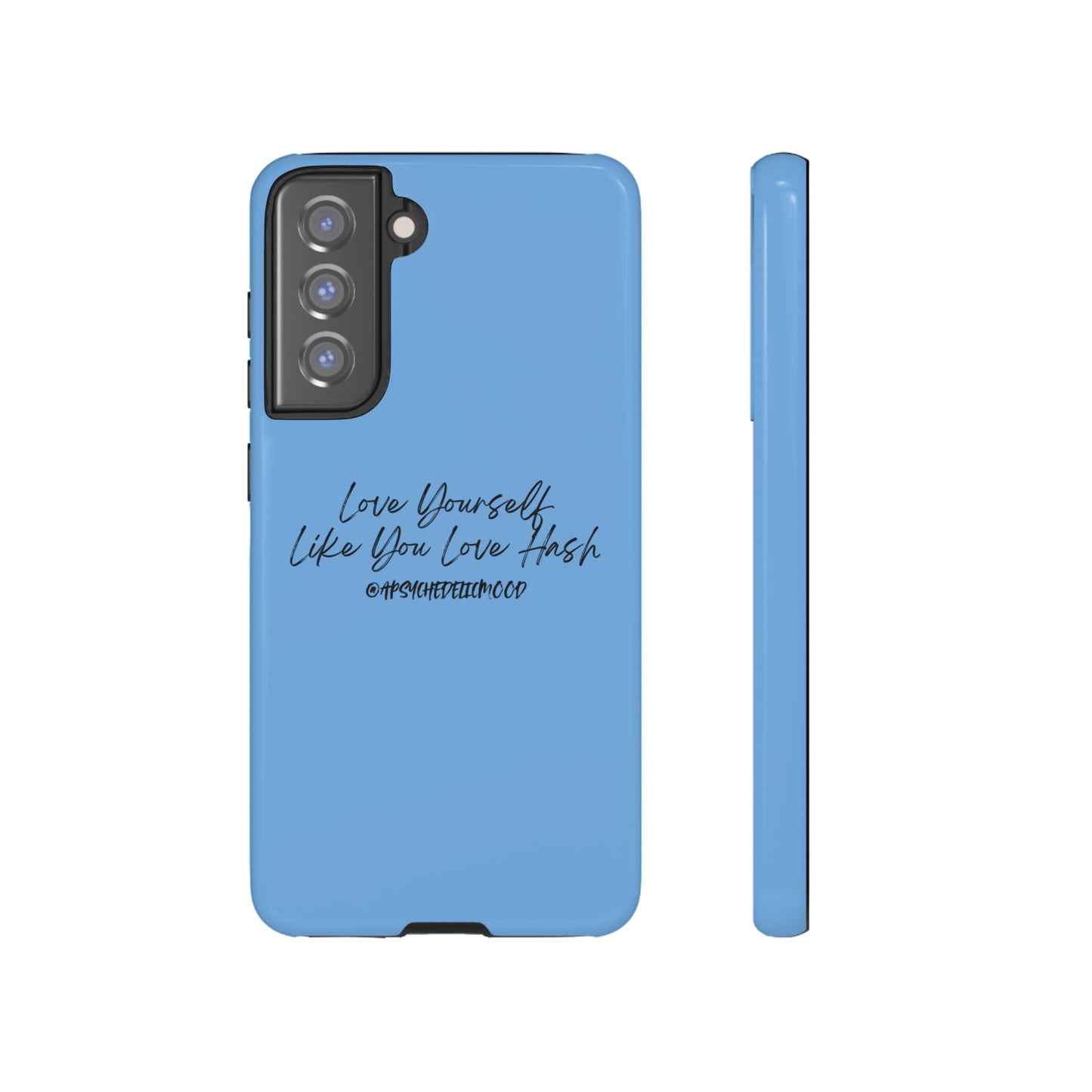 Blue Love Yourself Tough Cases