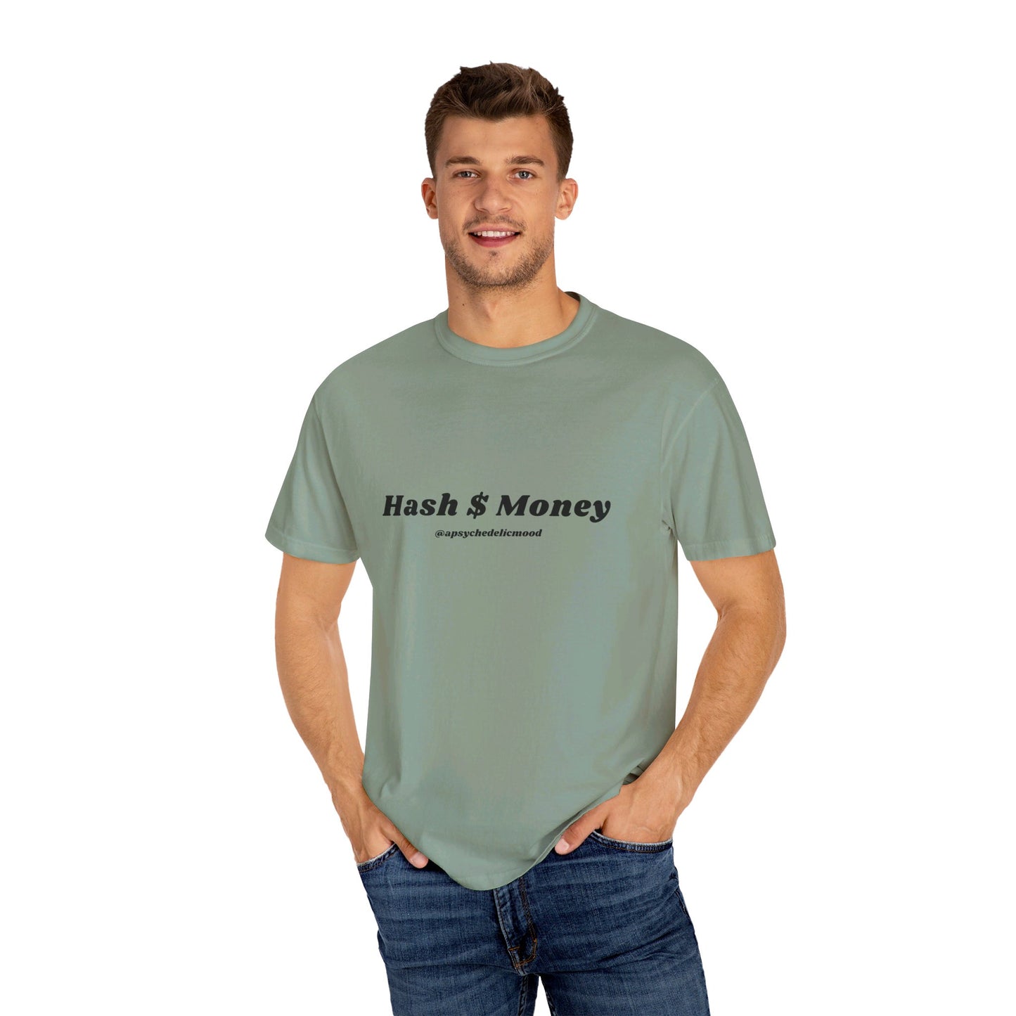 Hash $ Money Unisex Garment-Dyed T-shirt