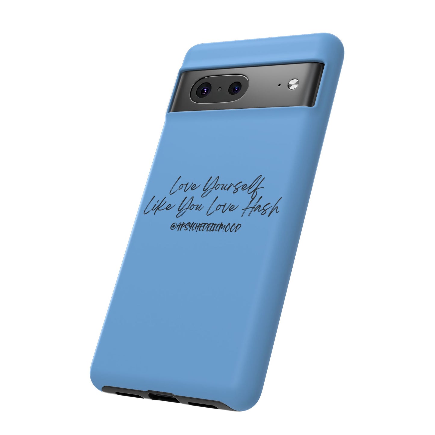 Blue Love Yourself Tough Cases