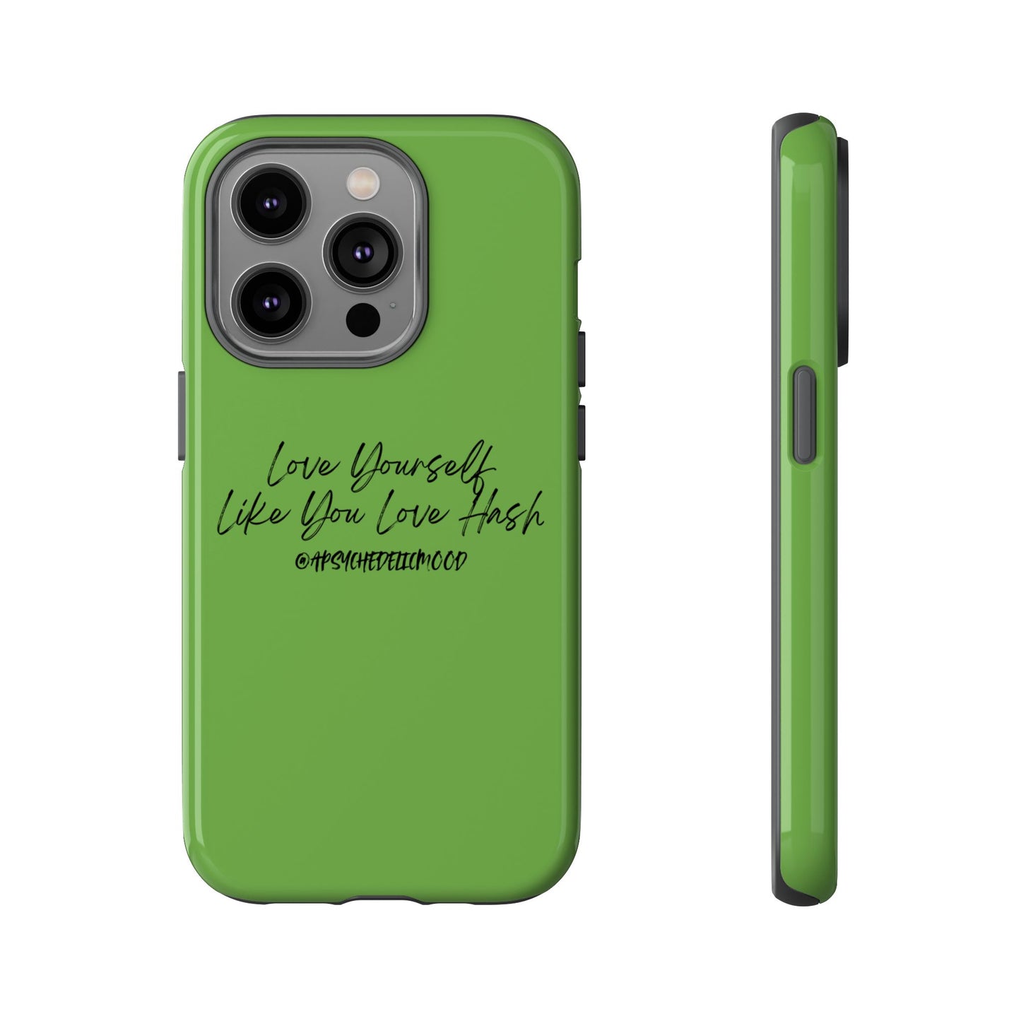 Green Love Yourself Tough Cases