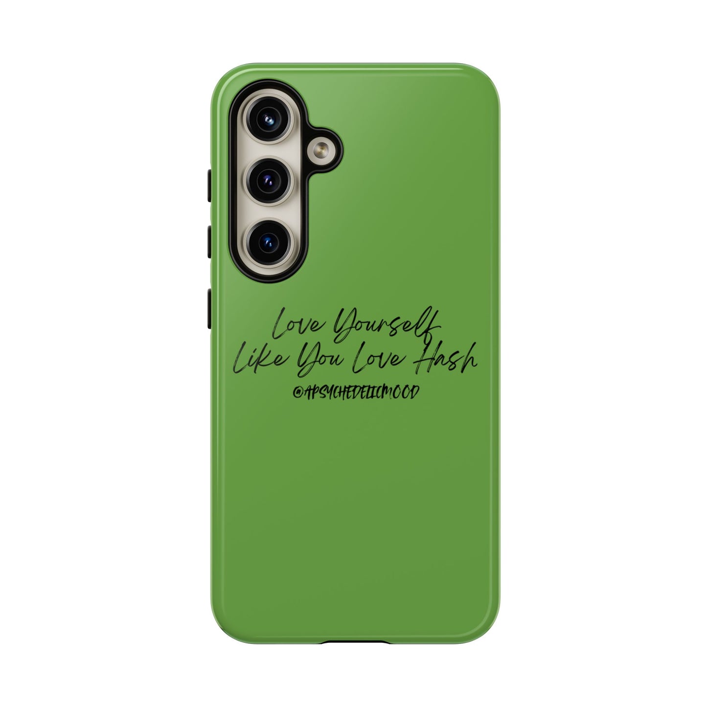 Green Love Yourself Tough Cases