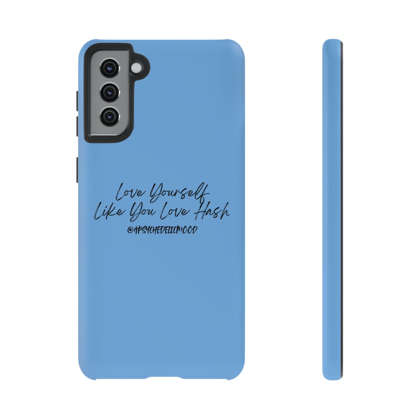 Blue Love Yourself Tough Cases