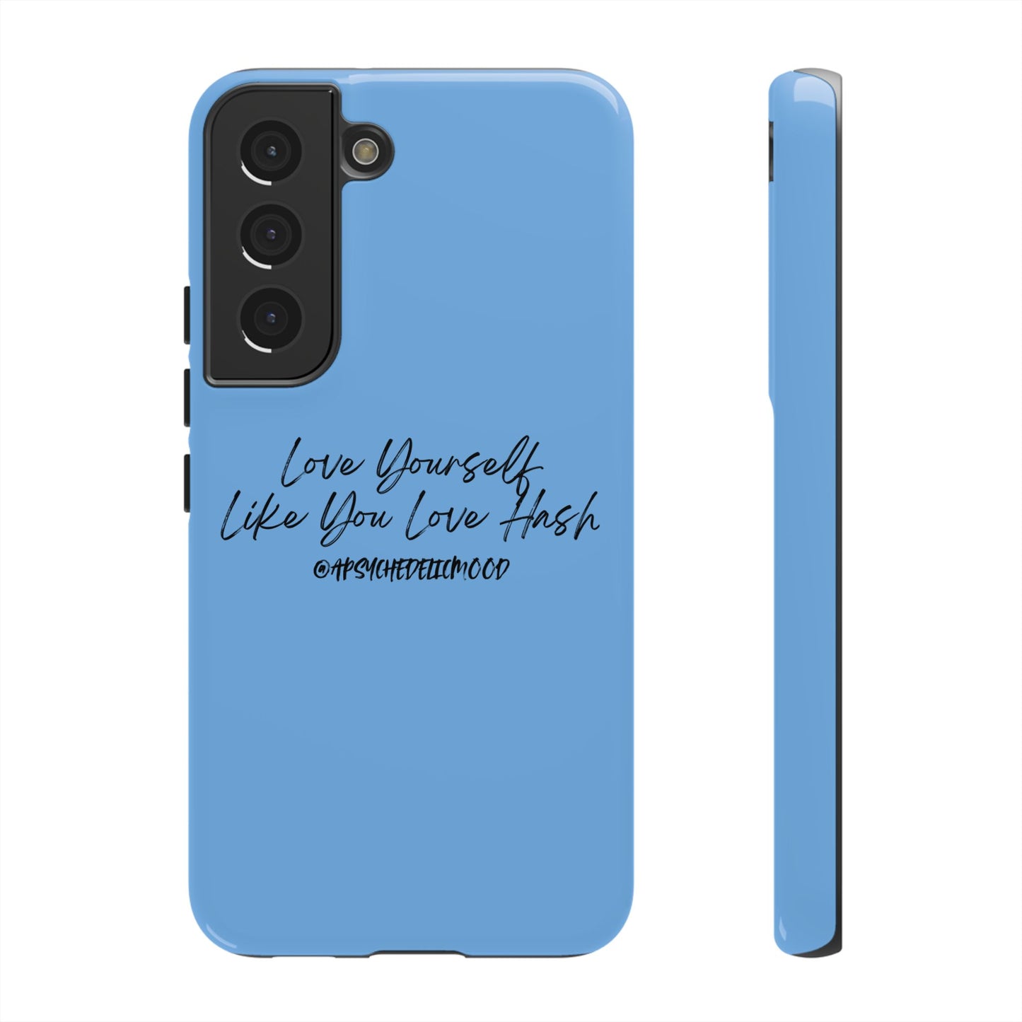 Blue Love Yourself Tough Cases