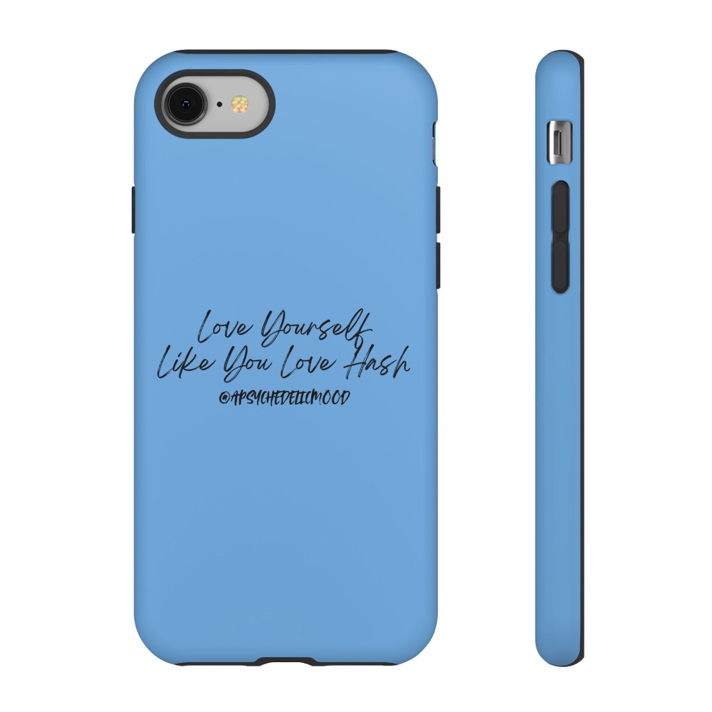 Blue Love Yourself Tough Cases