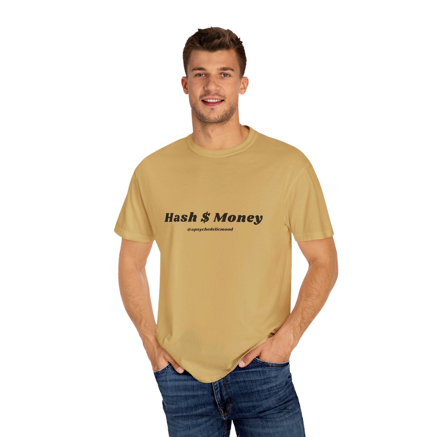 Hash $ Money Unisex Garment-Dyed T-shirt