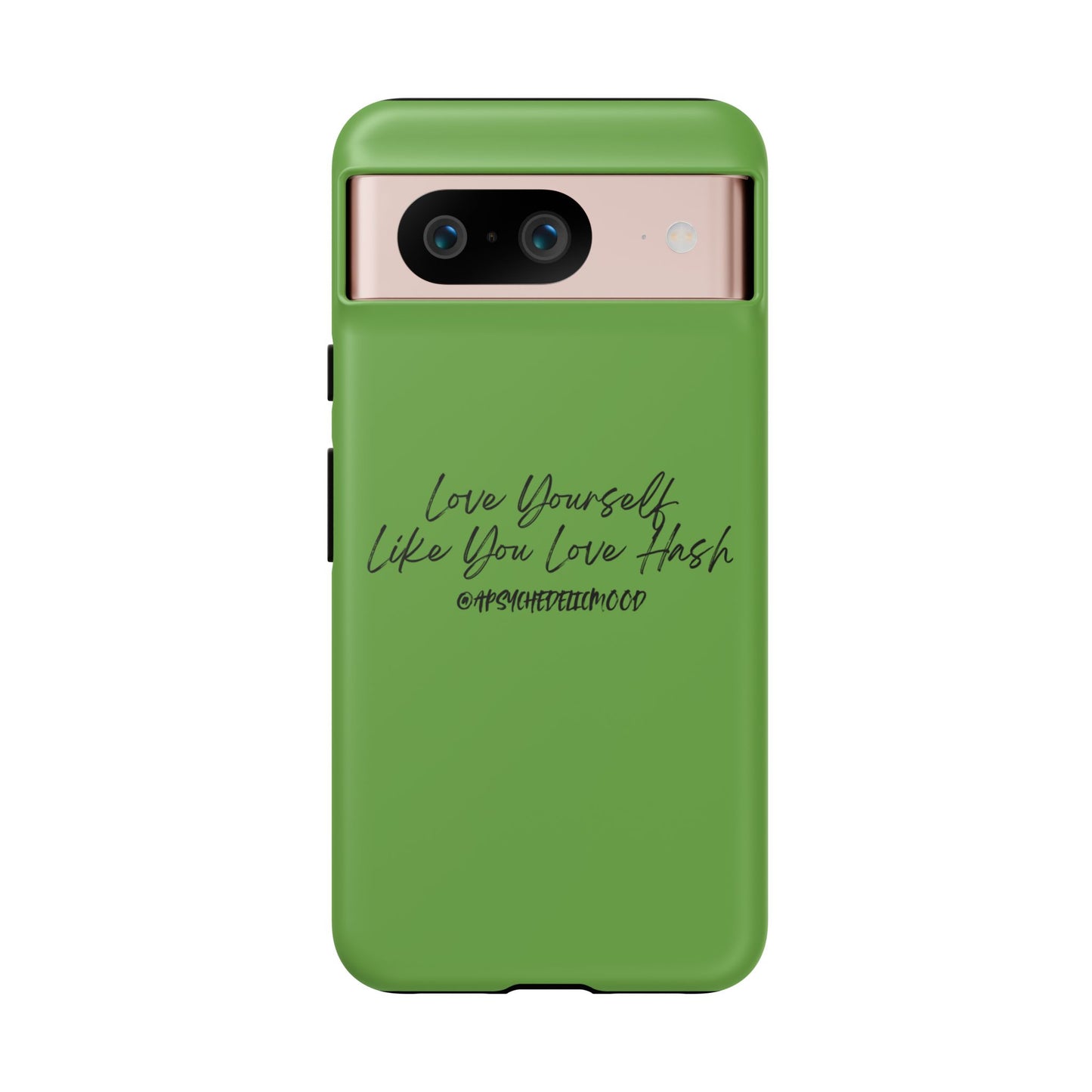 Green Love Yourself Tough Cases