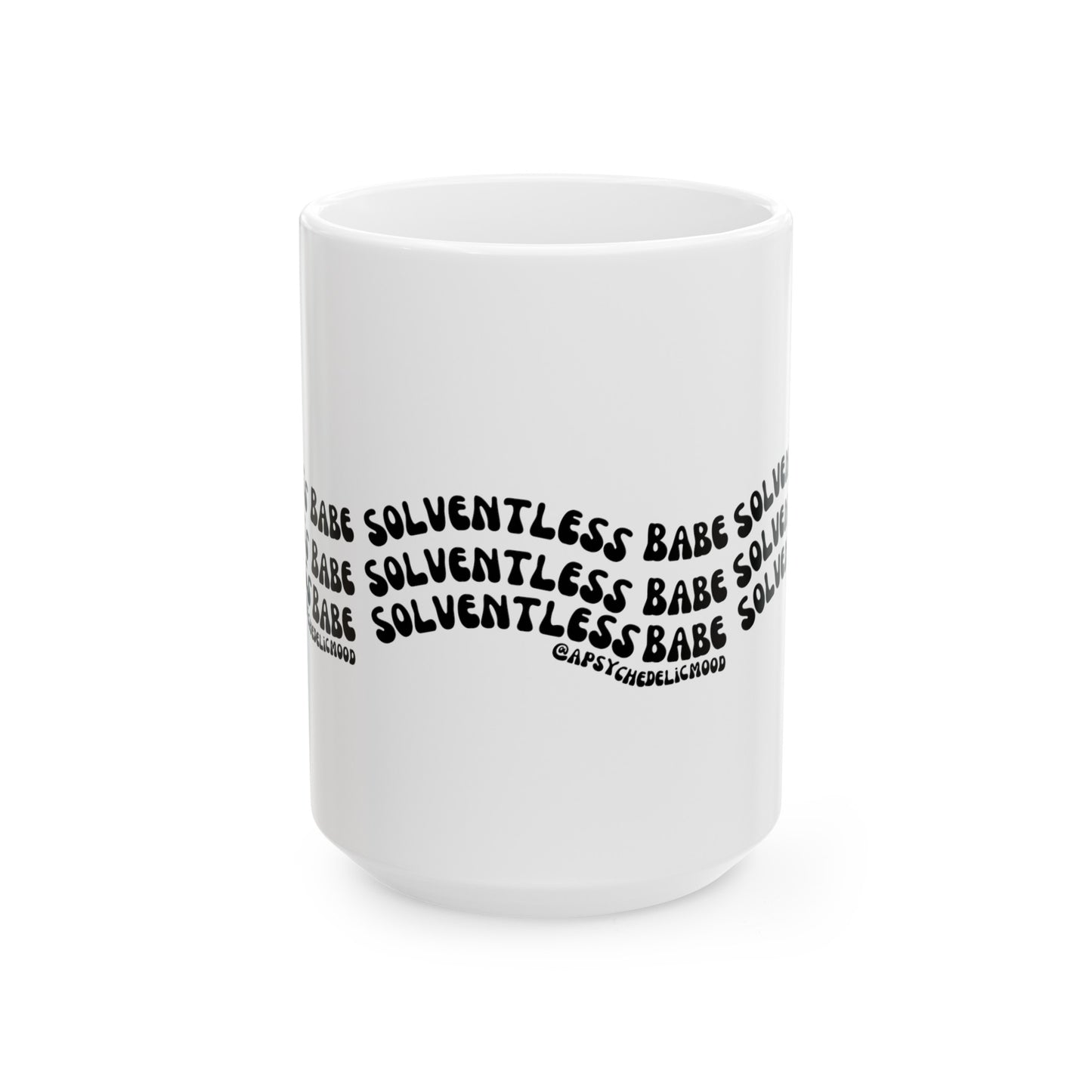 Solventless Babe Ceramic Mug, (11oz, 15oz)