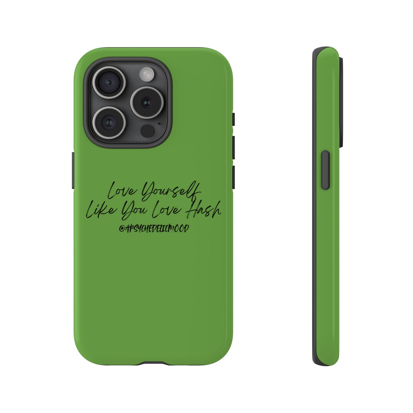 Green Love Yourself Tough Cases