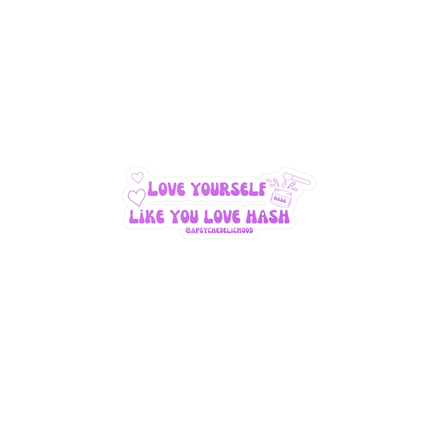 Purple Love Yourself Kiss-Cut Vinyl Decals