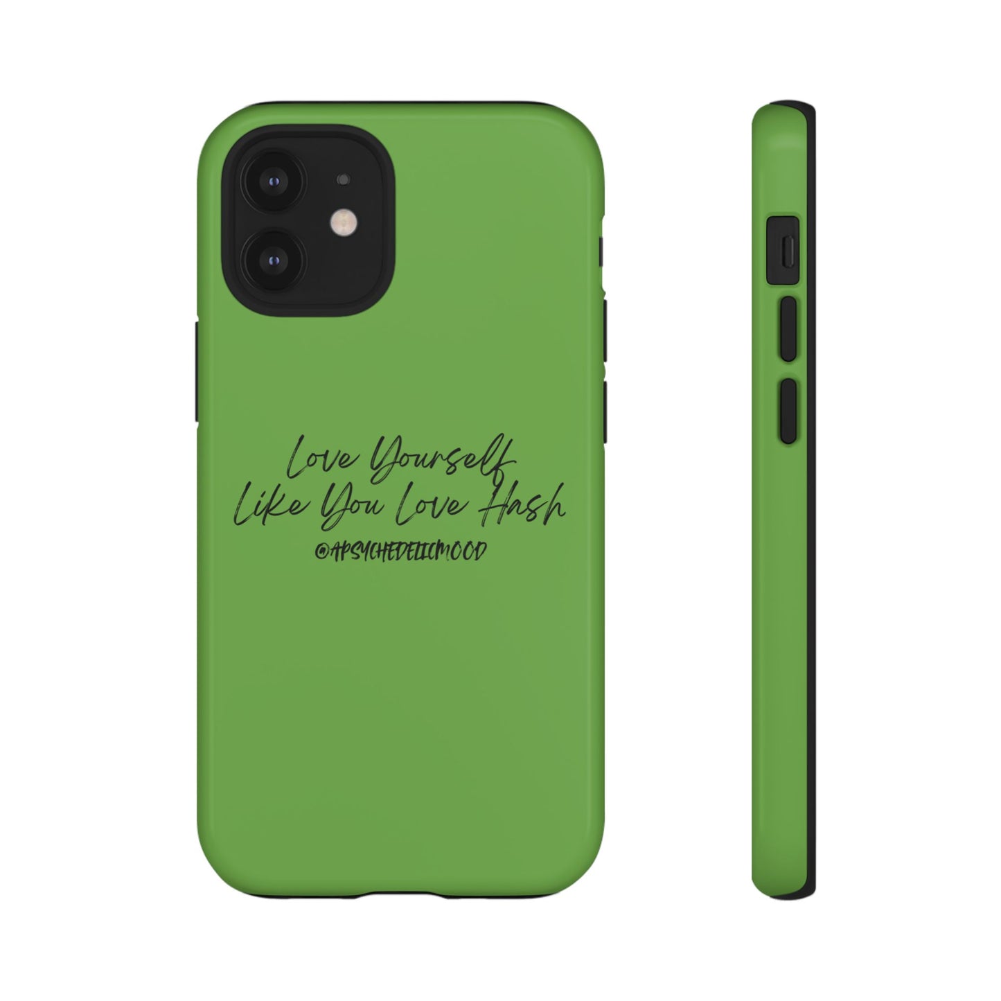 Green Love Yourself Tough Cases