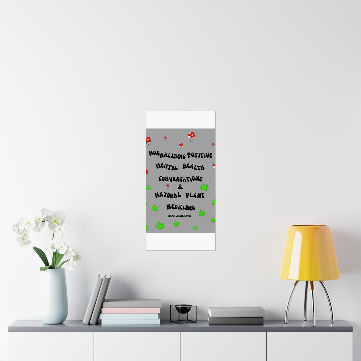 A Psychedelic Mood (Mission statement matte poster)