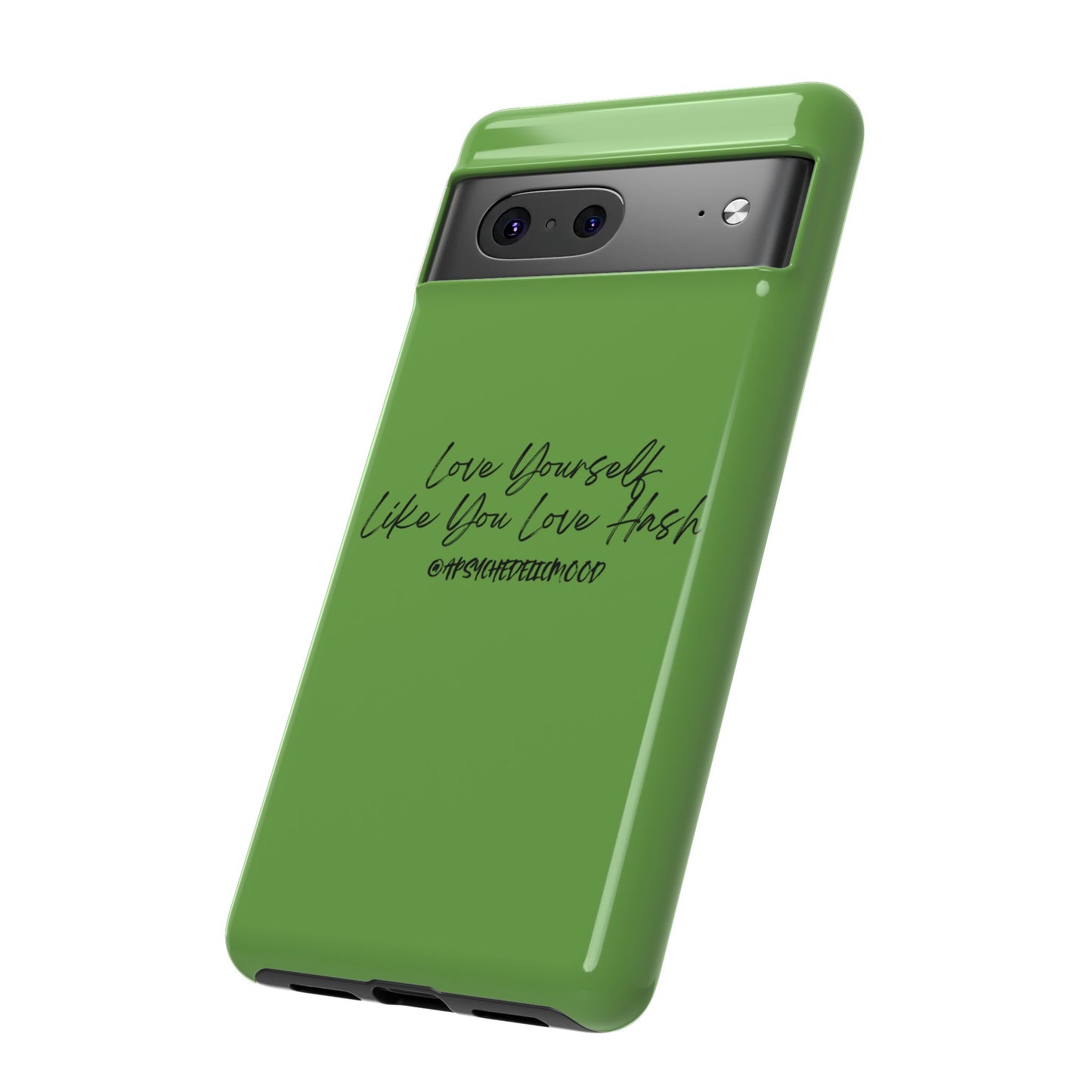 Green Love Yourself Tough Cases