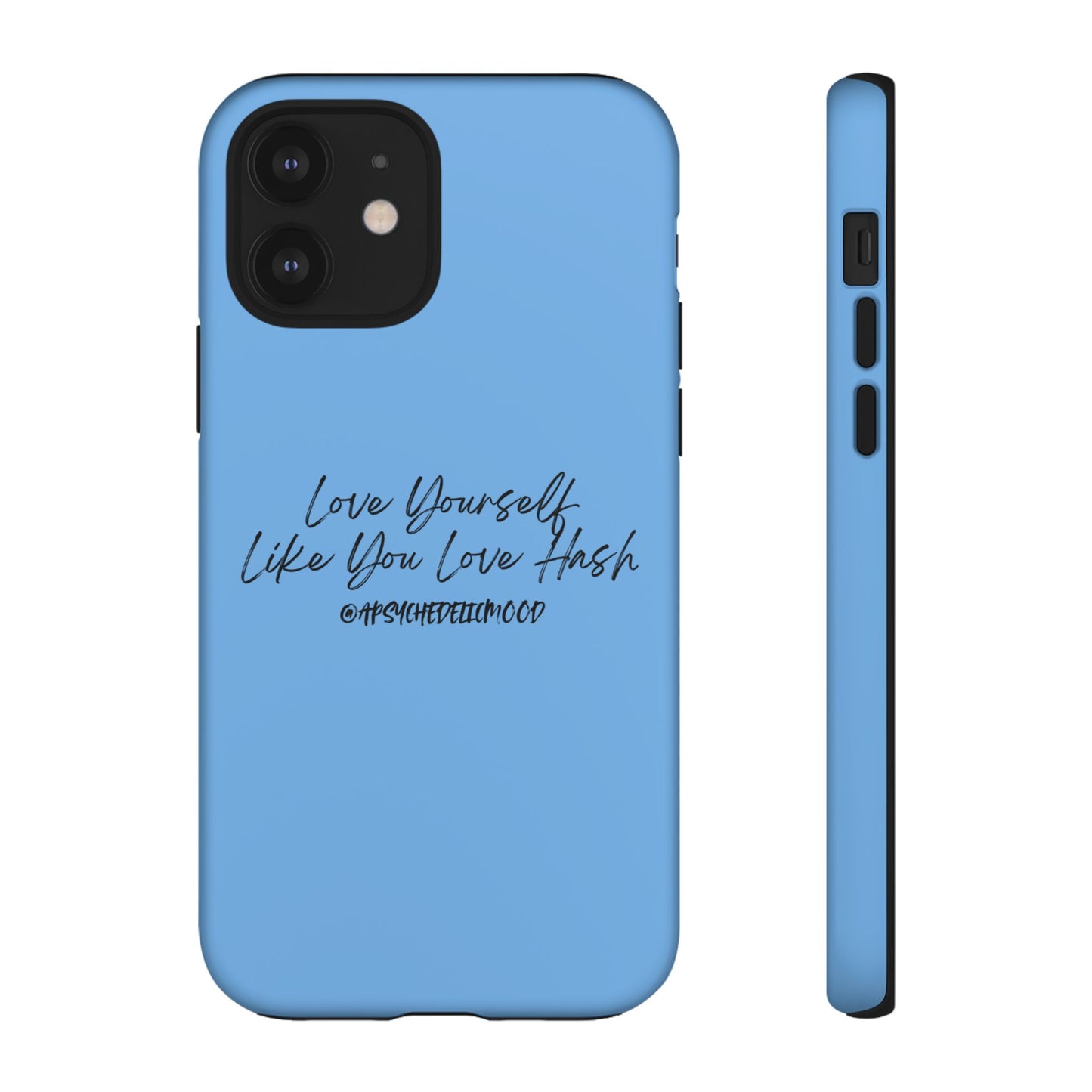 Blue Love Yourself Tough Cases