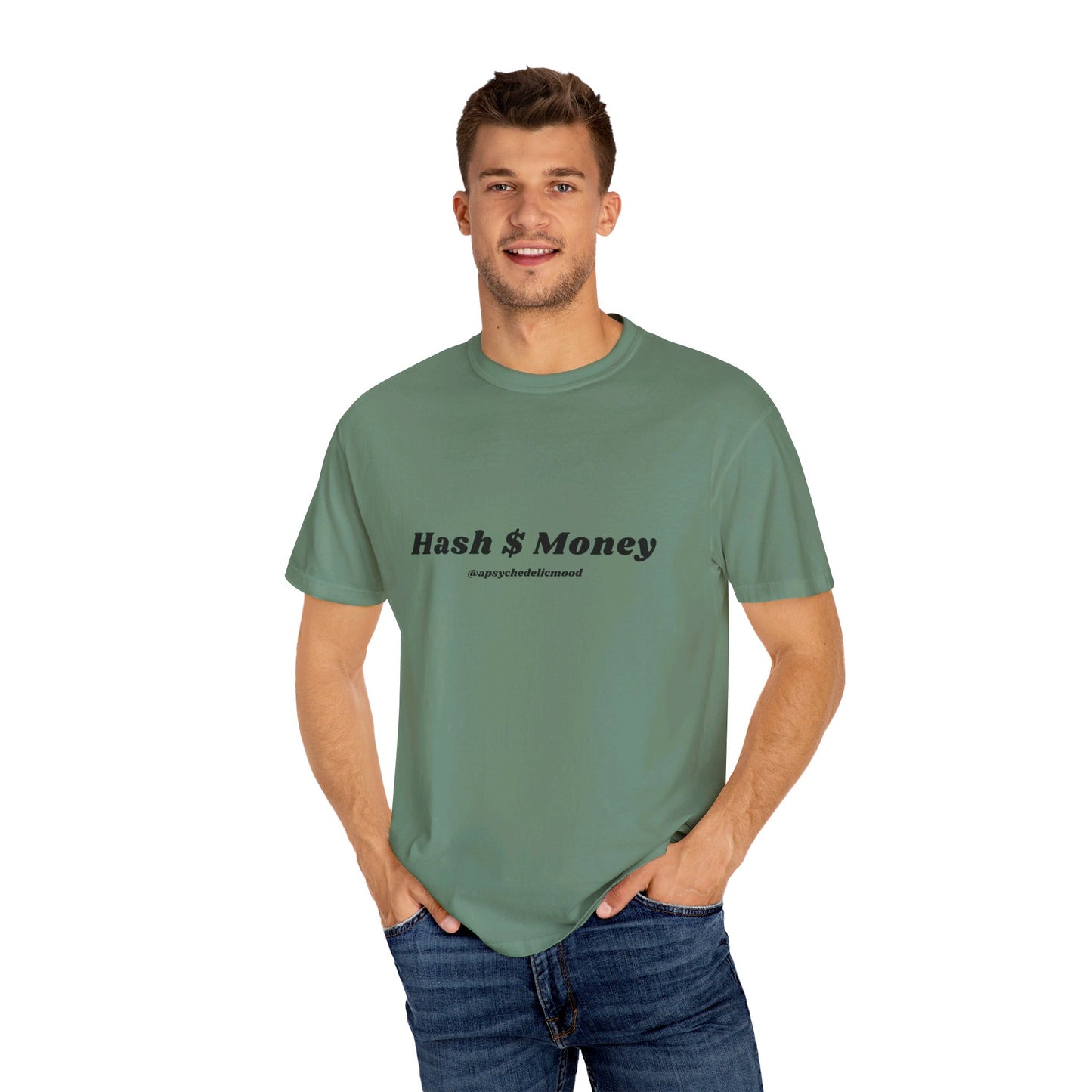 Hash $ Money Unisex Garment-Dyed T-shirt