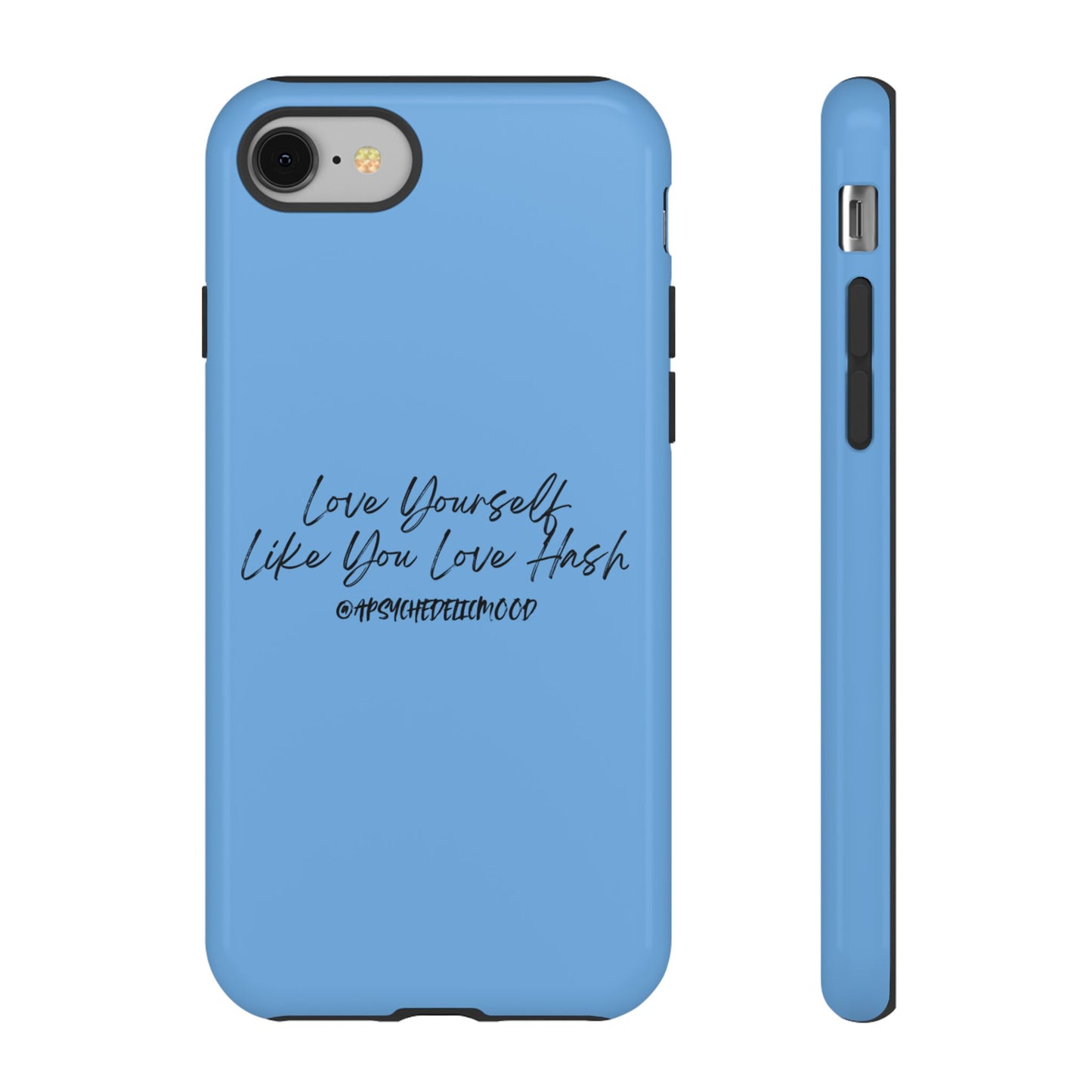 Blue Love Yourself Tough Cases