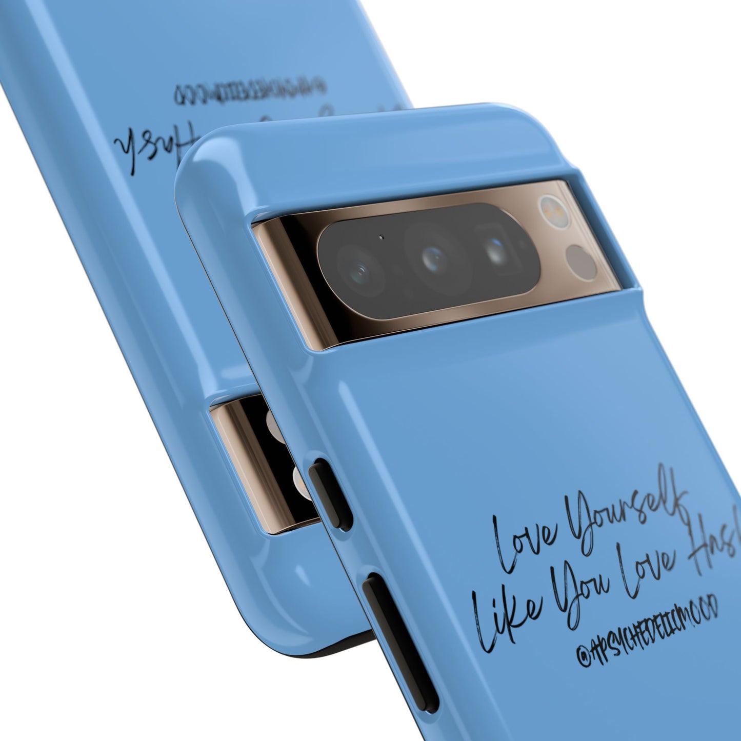 Blue Love Yourself Tough Cases