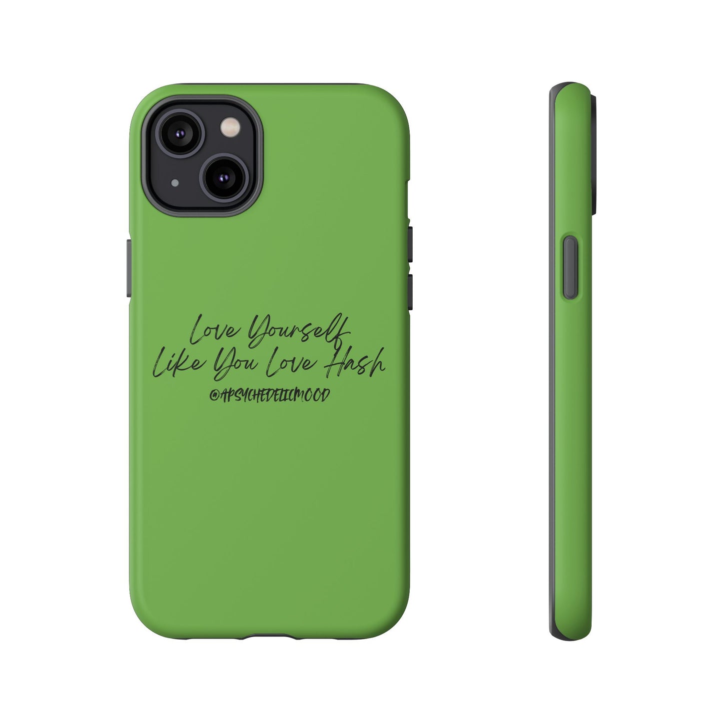 Green Love Yourself Tough Cases