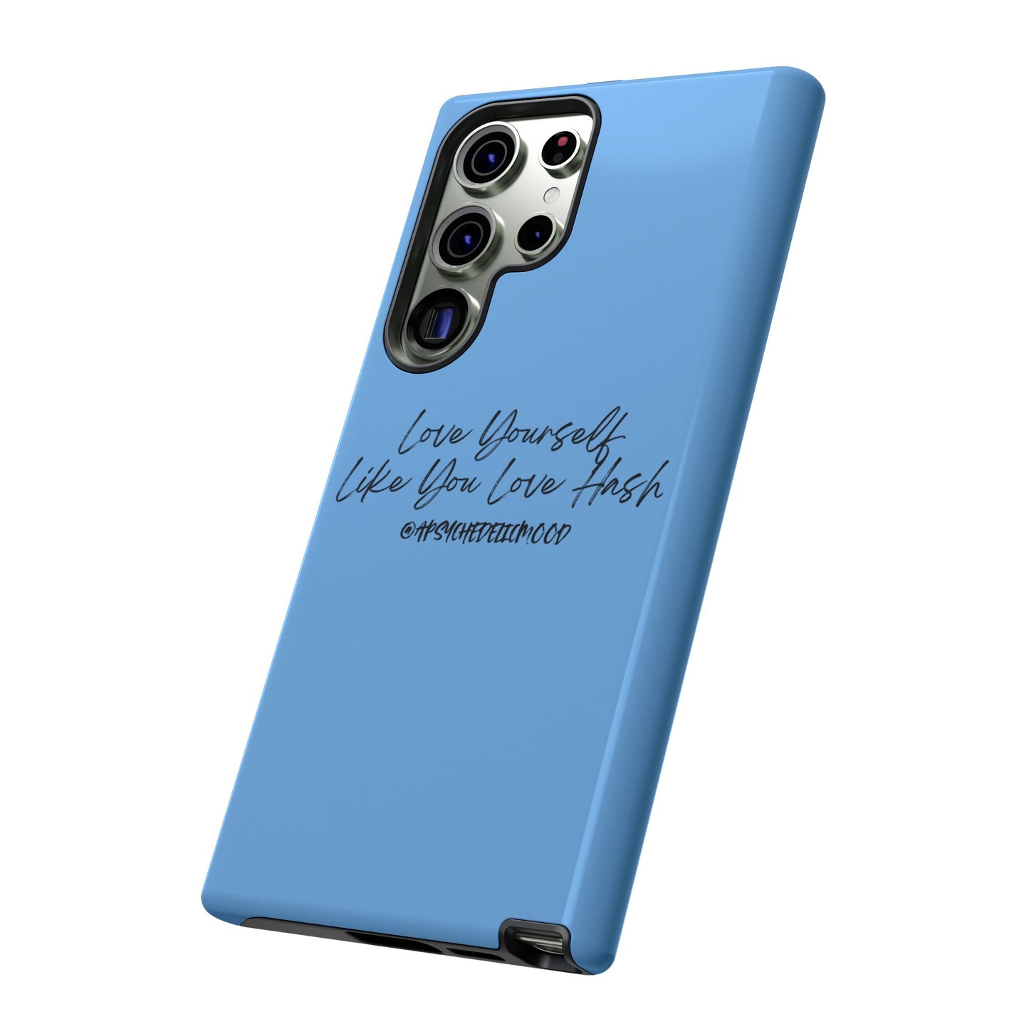 Blue Love Yourself Tough Cases