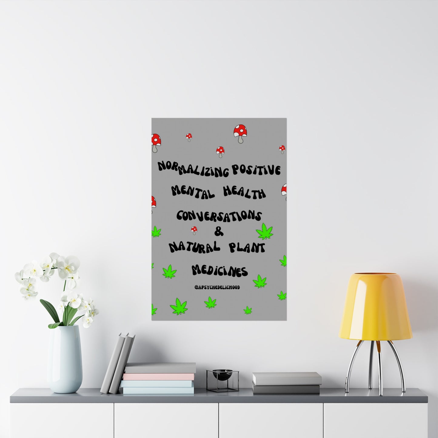 A Psychedelic Mood (Mission statement matte poster)