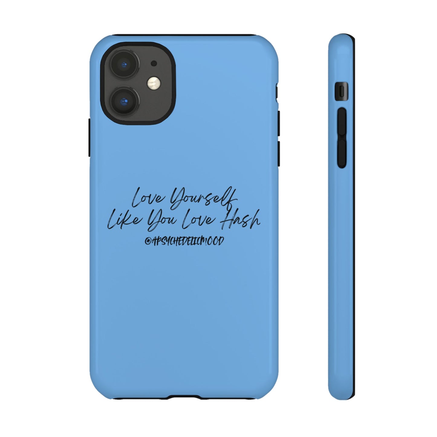 Blue Love Yourself Tough Cases