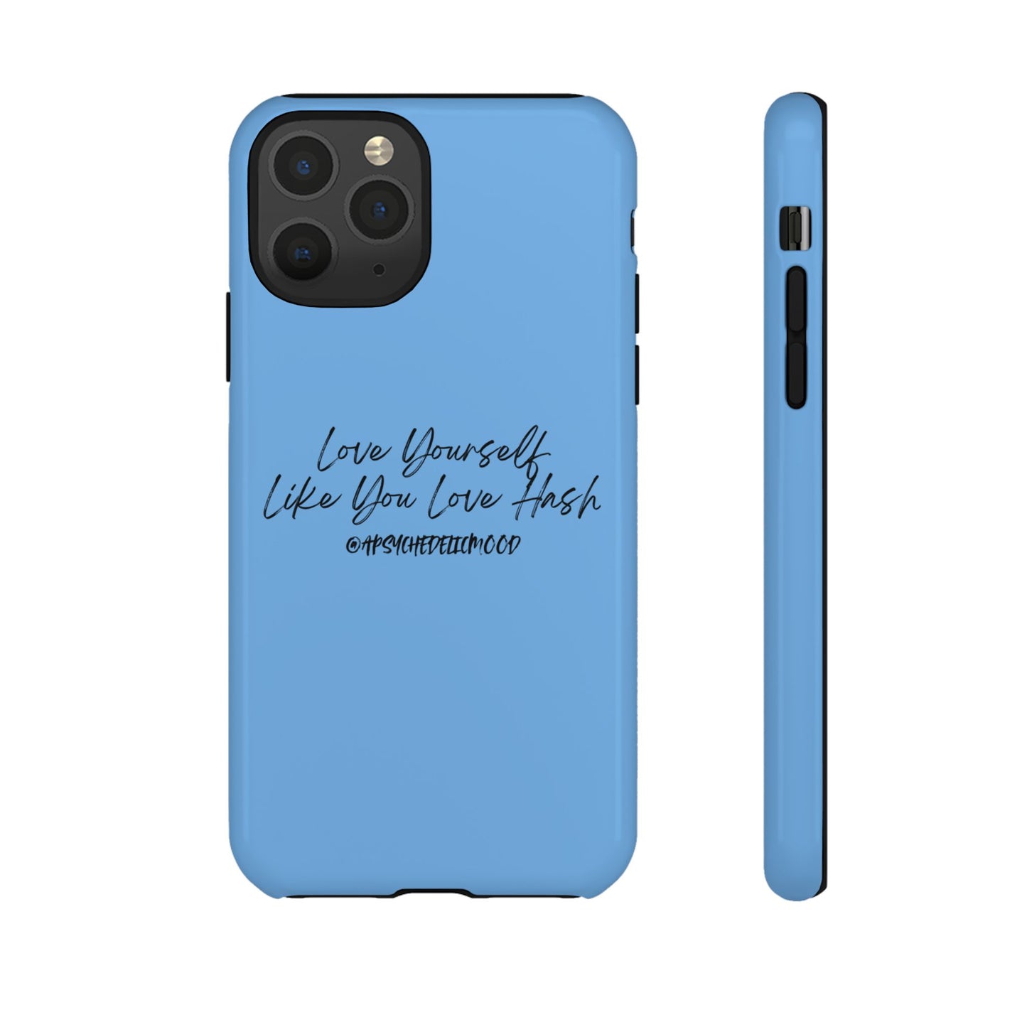 Blue Love Yourself Tough Cases